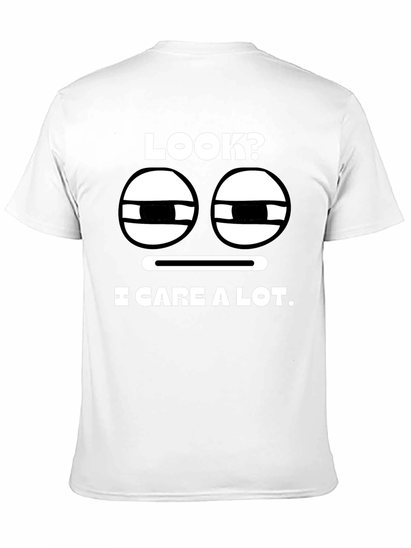 Look? I Care A Lot. Graphic T-Shirt
