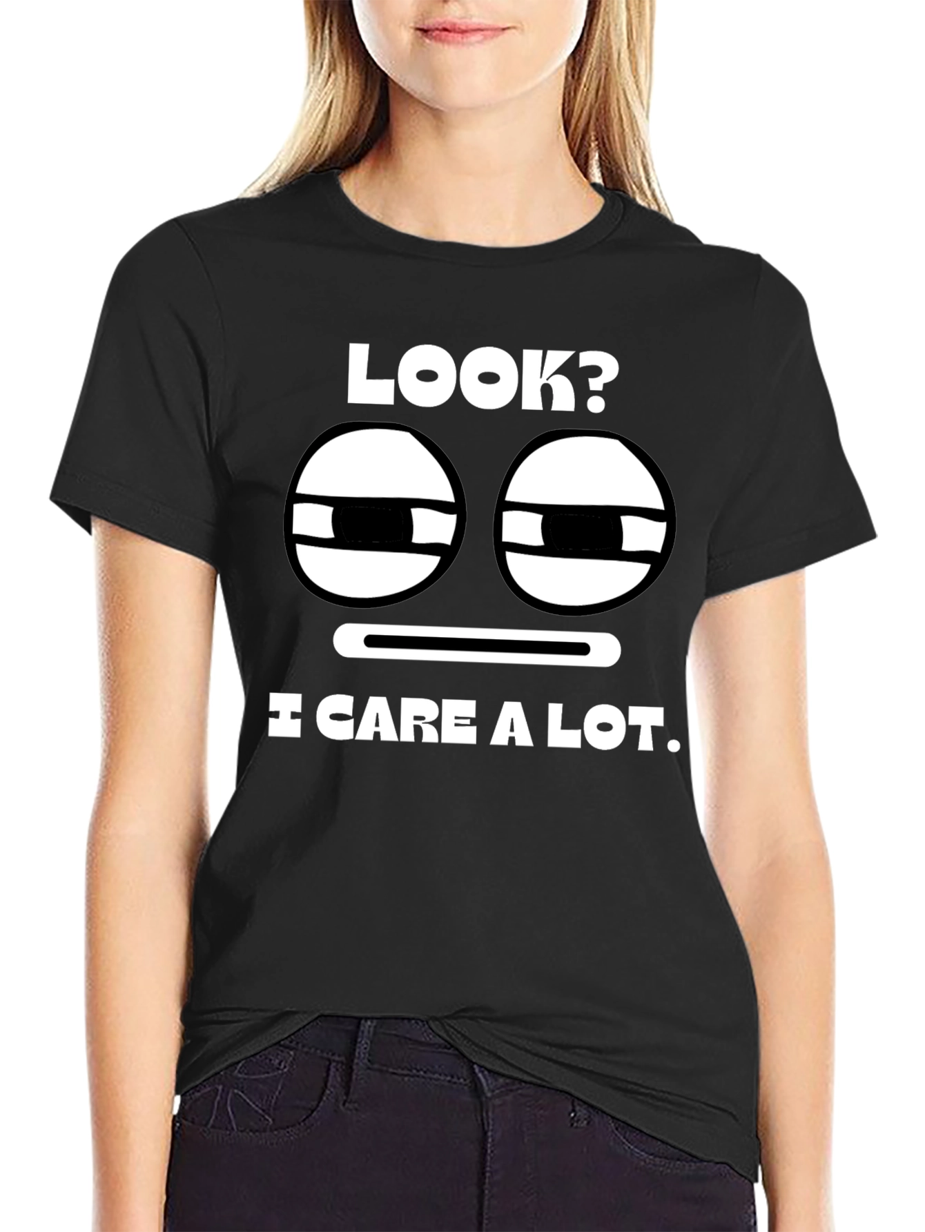 Look? I Care A Lot. Graphic T-Shirt