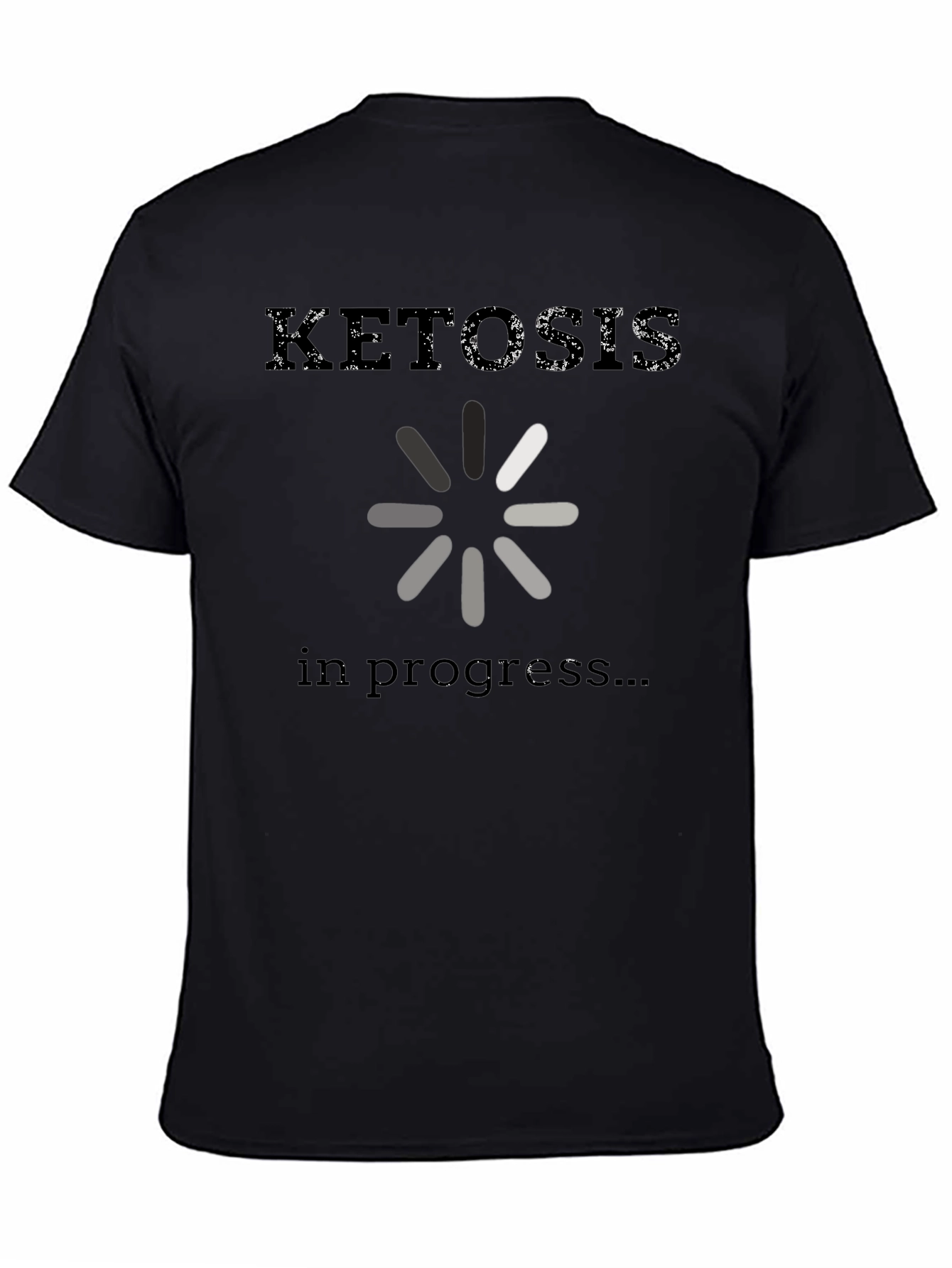 Ketosis in Progress Funny Graphic Tee
