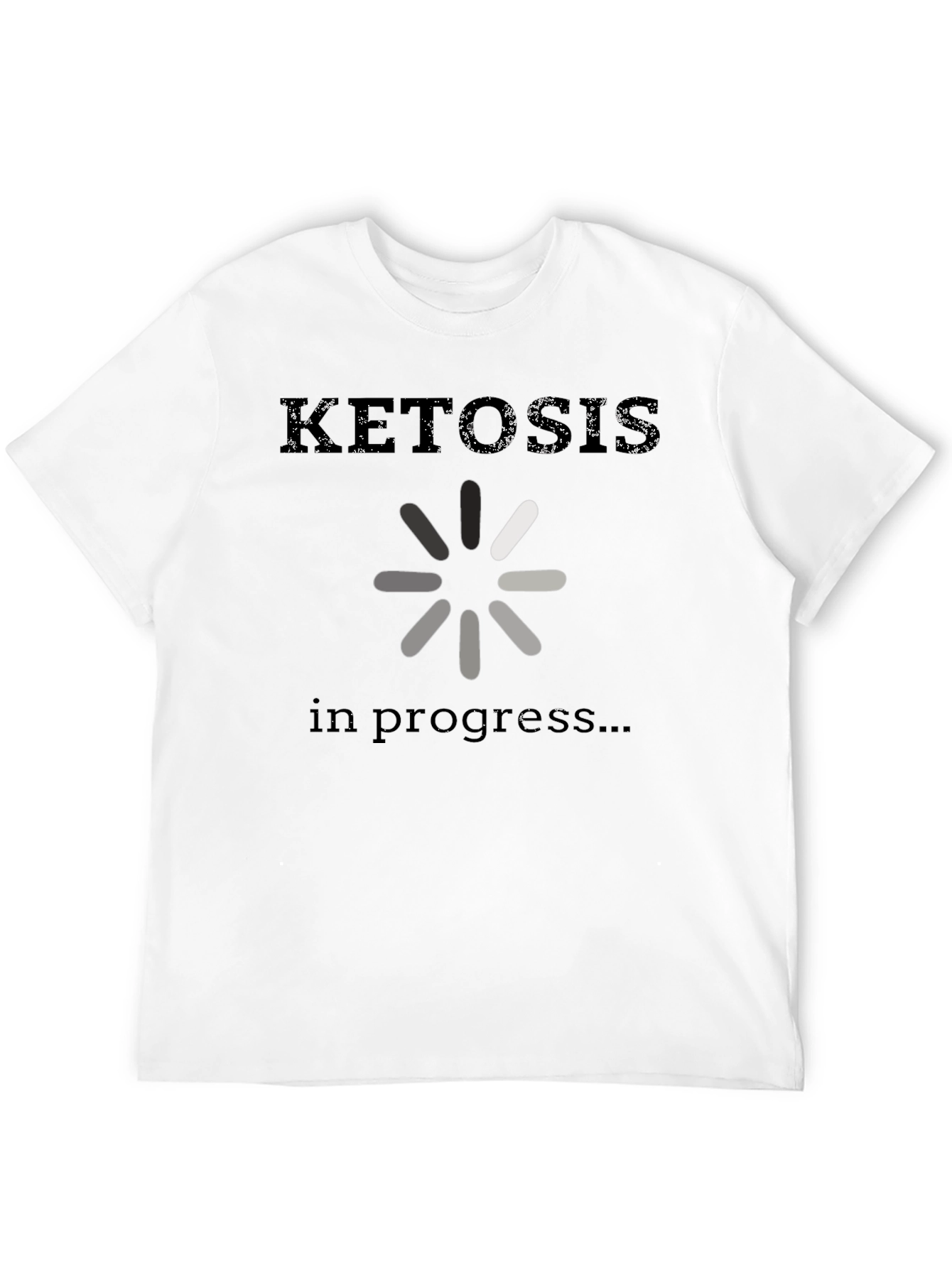 Ketosis in Progress Funny Graphic Tee