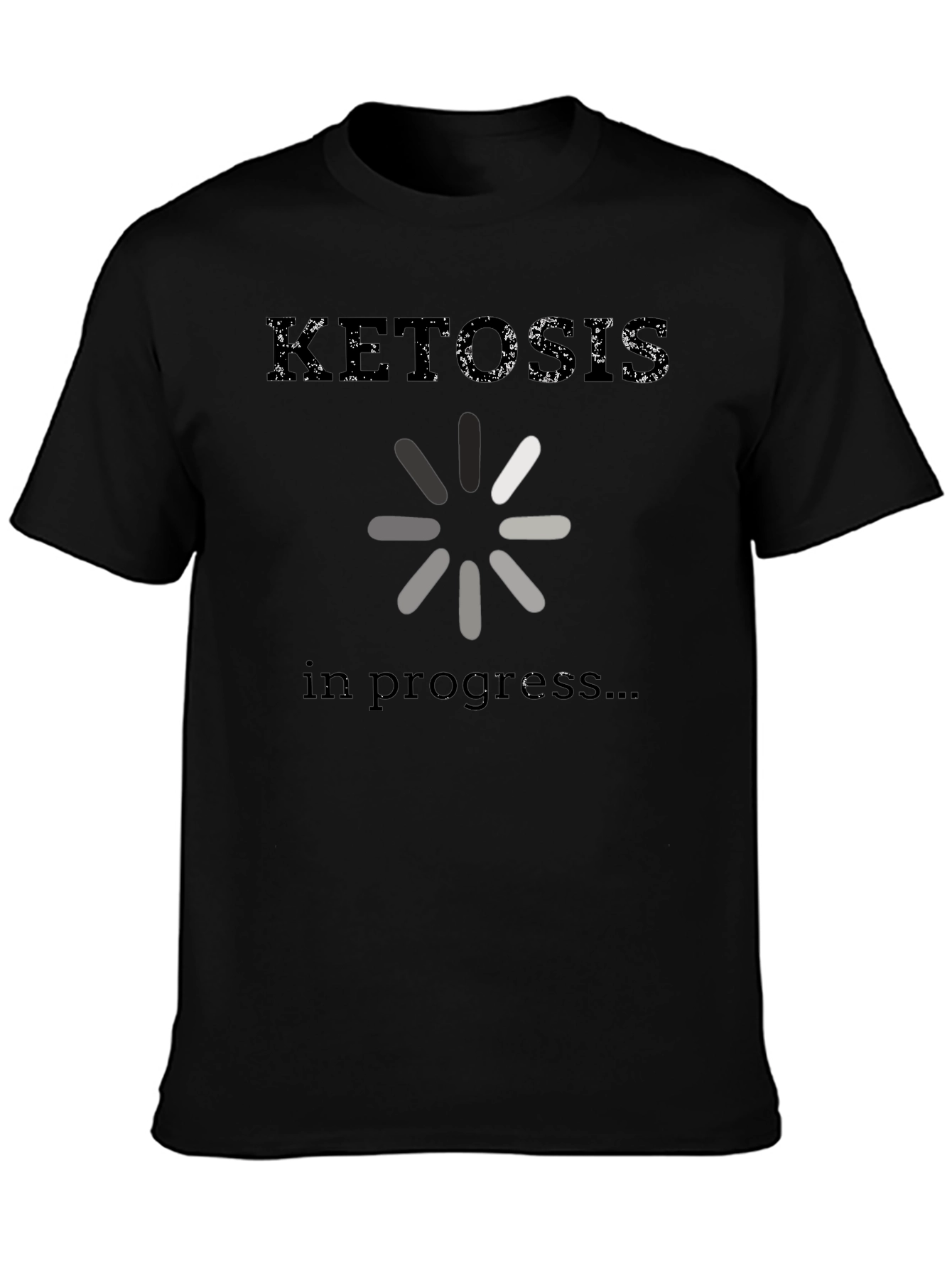 Ketosis in Progress Funny Graphic Tee
