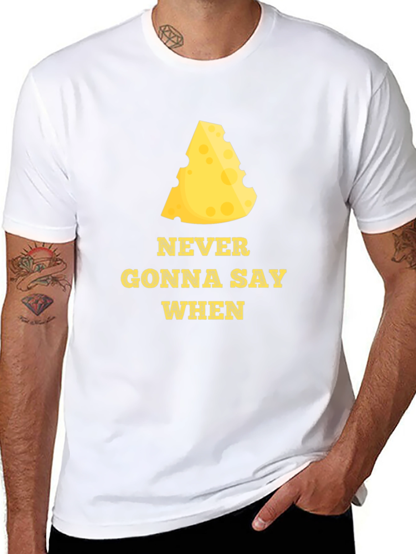 Never Gonna Say When Funny Cheese T-Shirt
