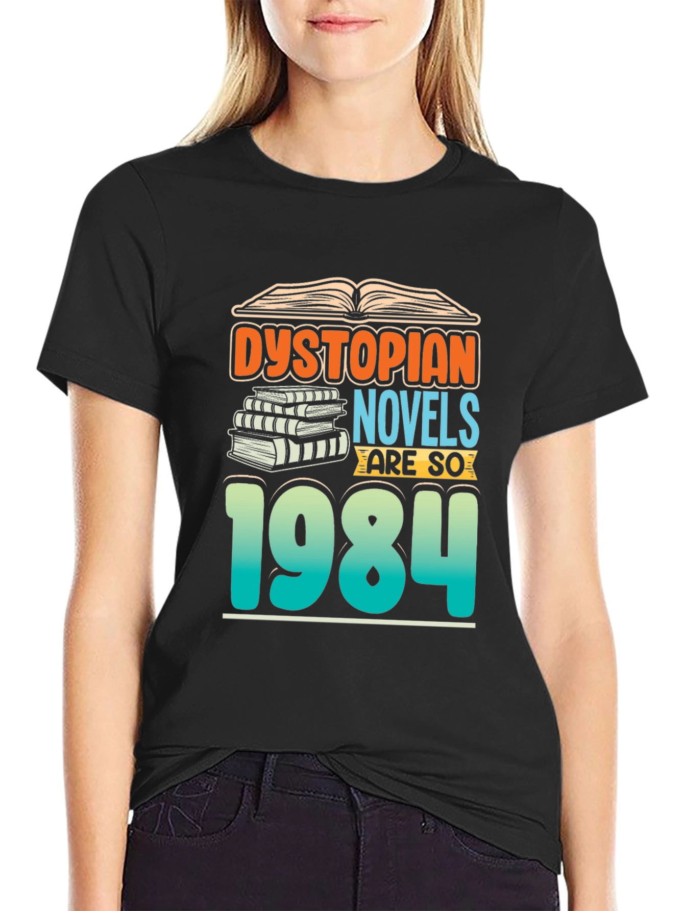 Dystopian Novels T-Shirt - Book Lover Gift