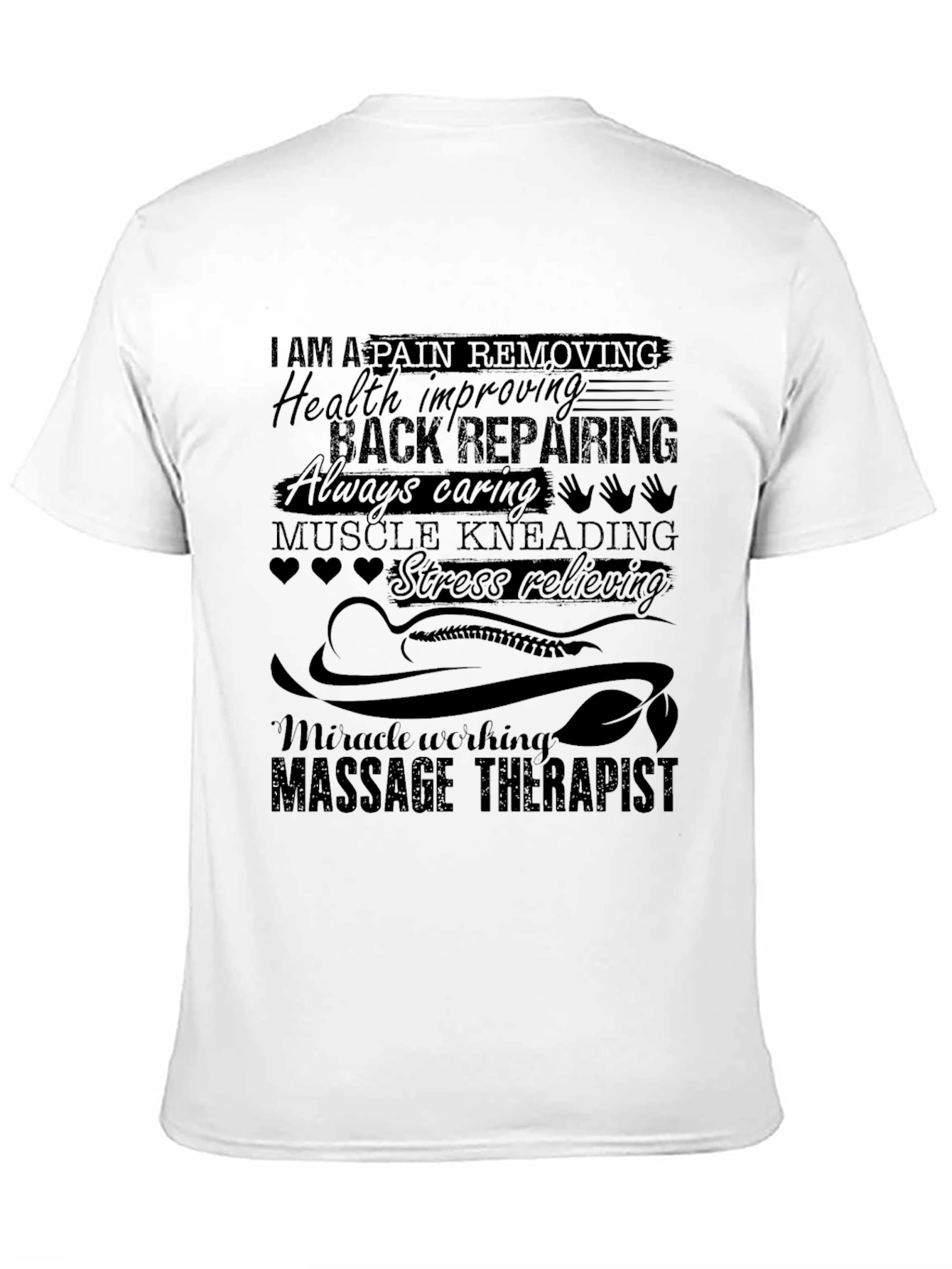 Massage Therapist Graphic T-Shirt - Pain Relieving