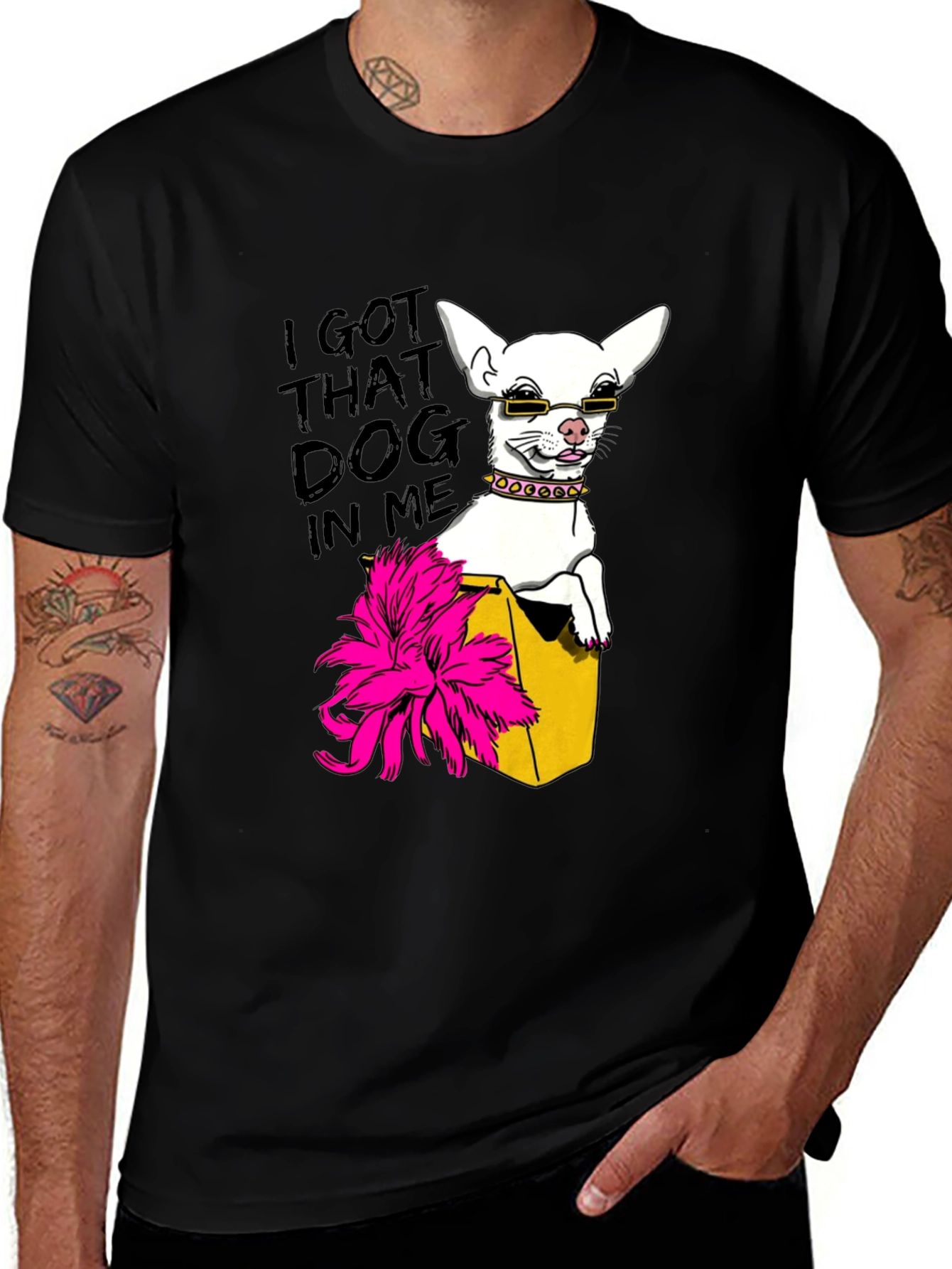 I Got That Dog In Me T-Shirt