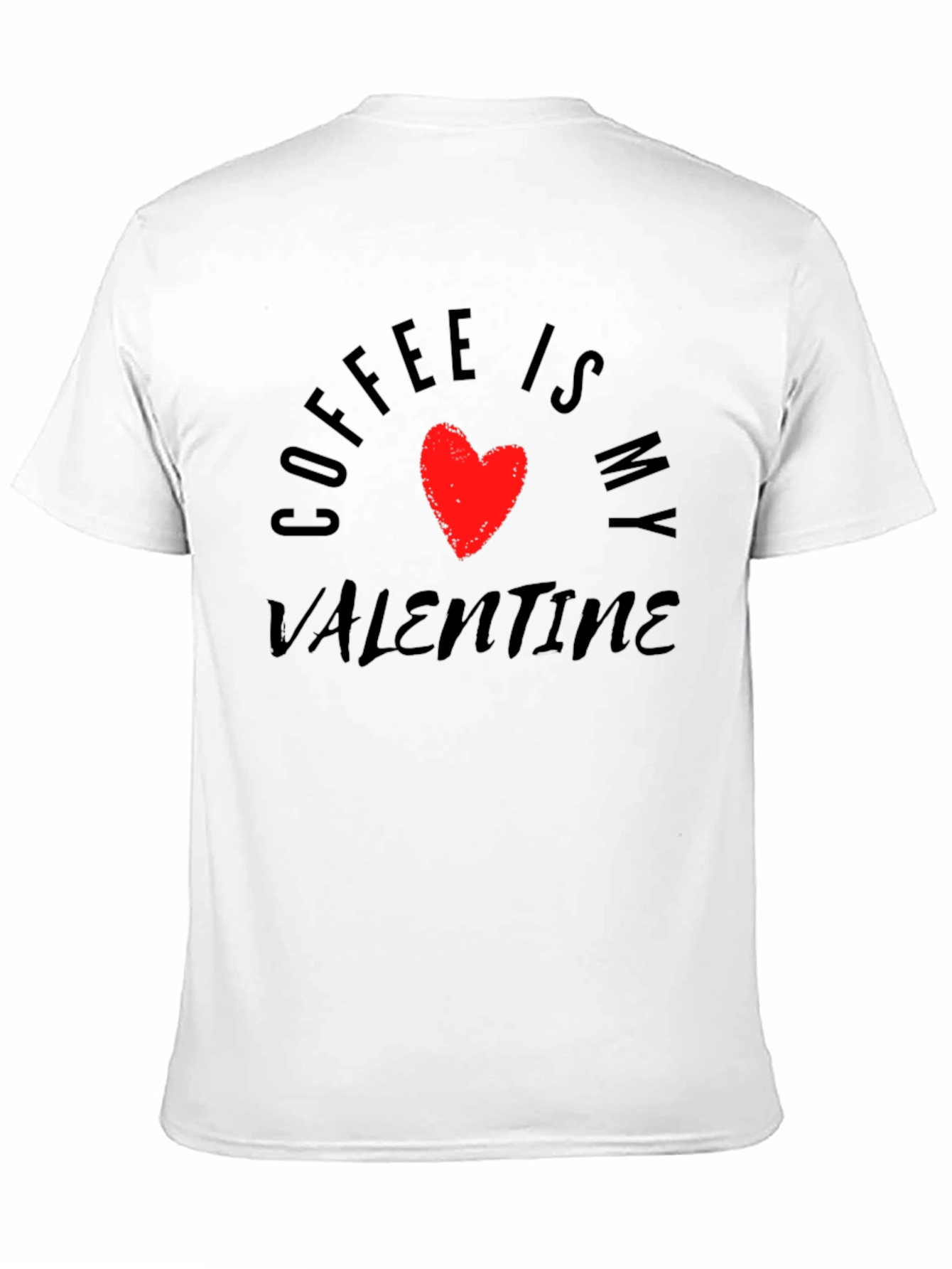 Coffee is My Valentine T-Shirt