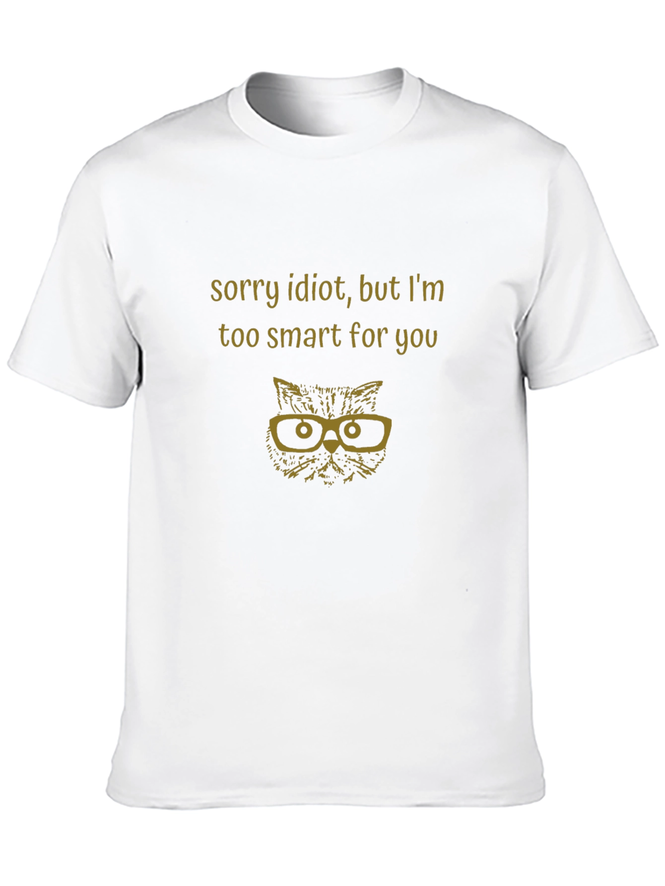 Smart Cat T-Shirt - Funny Sarcastic Tee