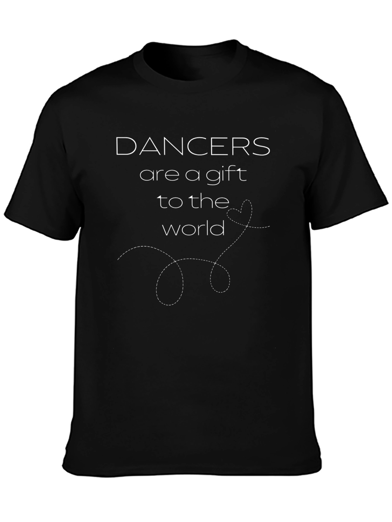Dancers are a Gift T-Shirt