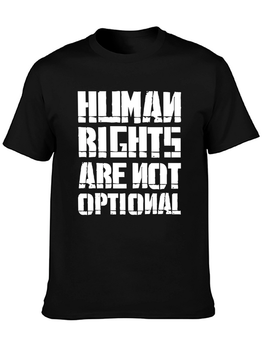 Human Rights Are Not Optional - Graphic Tee