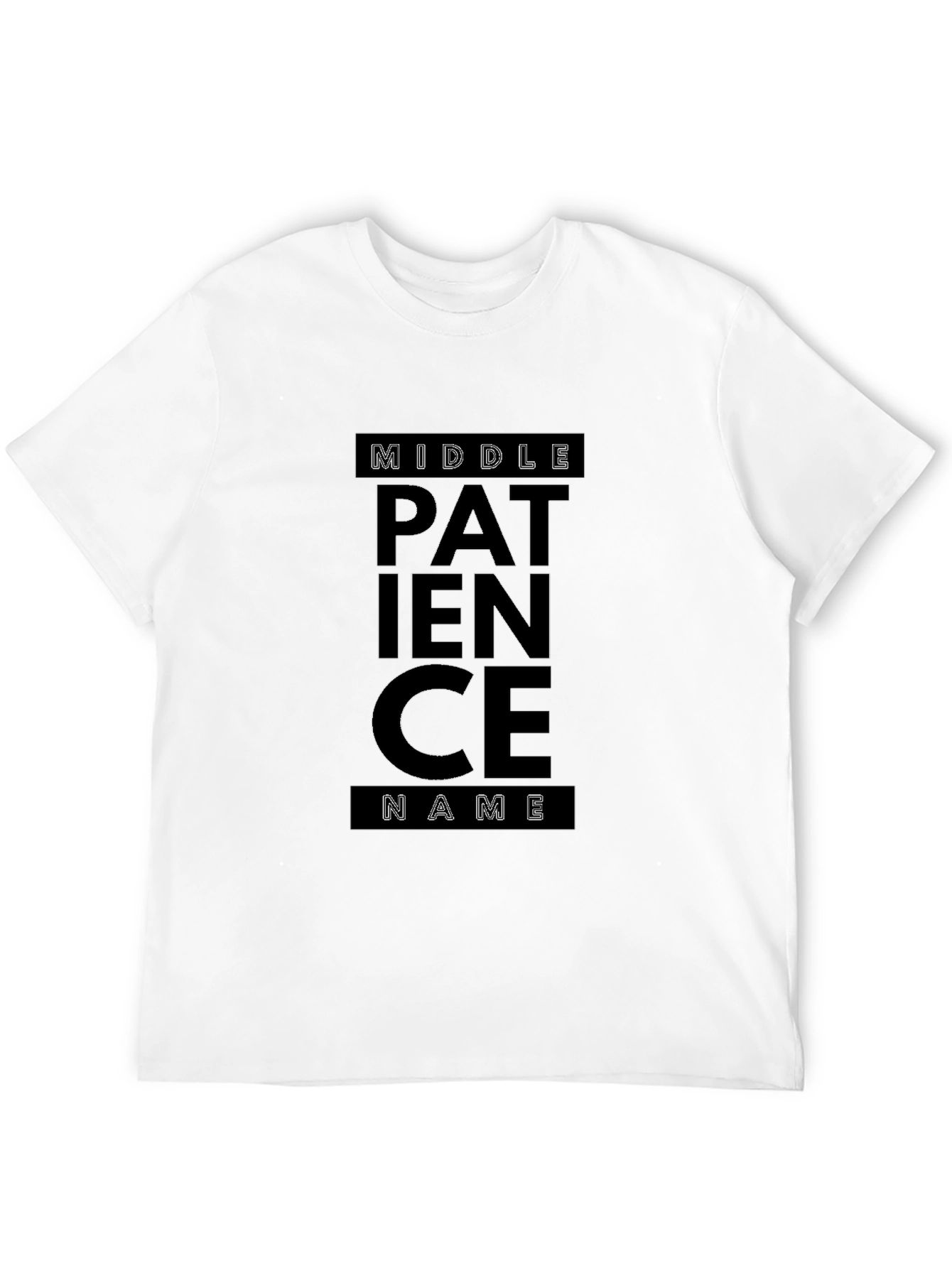 Patience Middle Name Black T-Shirt