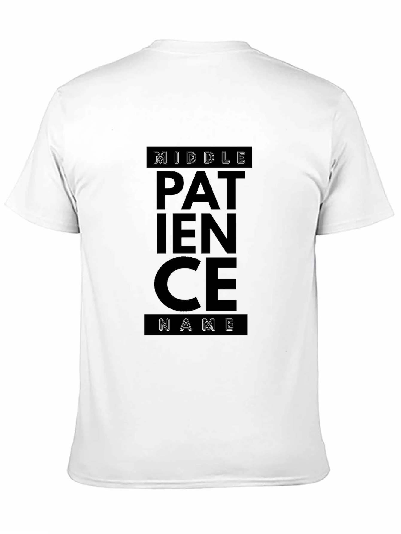 Patience Middle Name Black T-Shirt