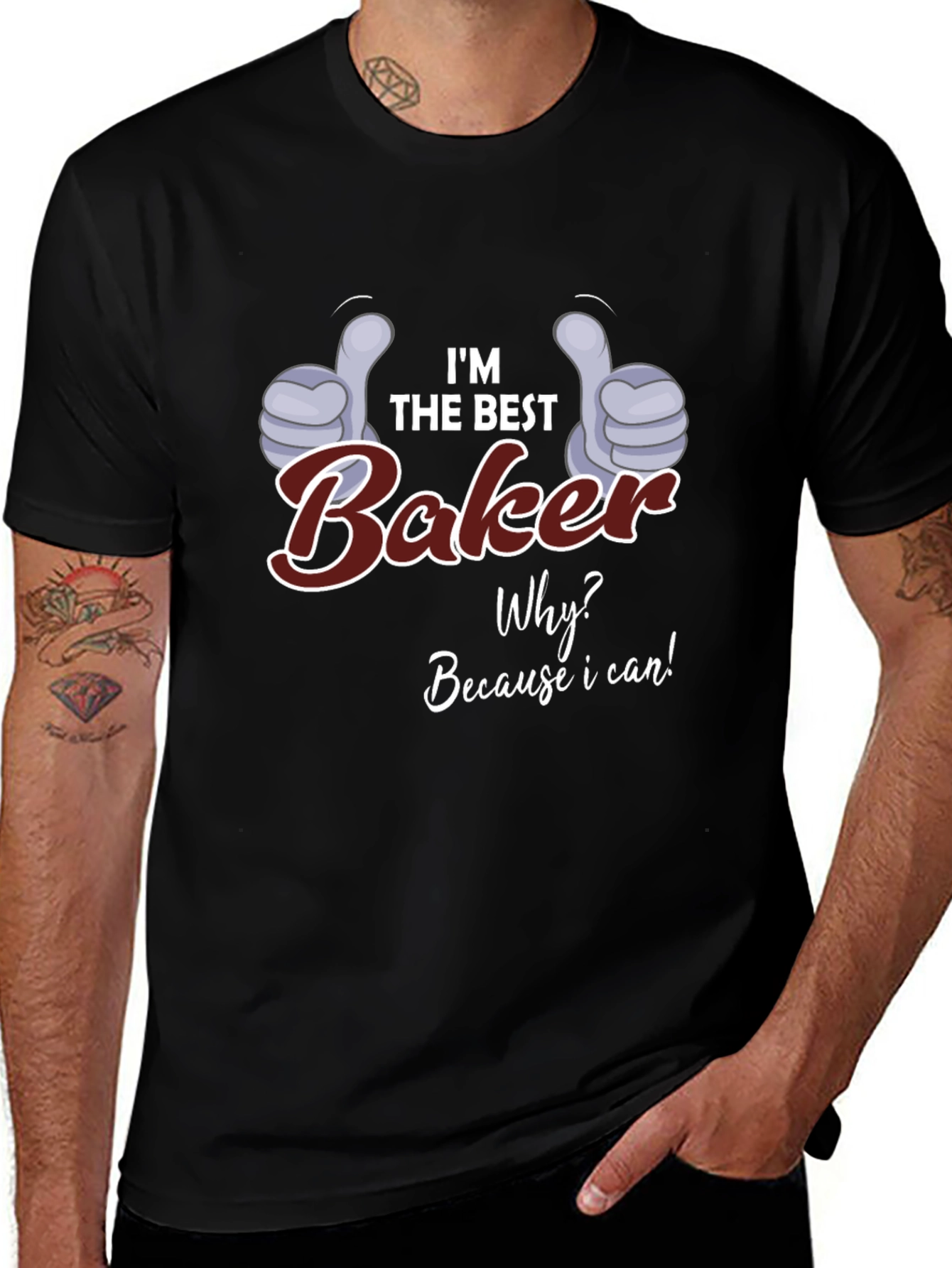 Im the Best Baker T-Shirt - Funny Baking Gift