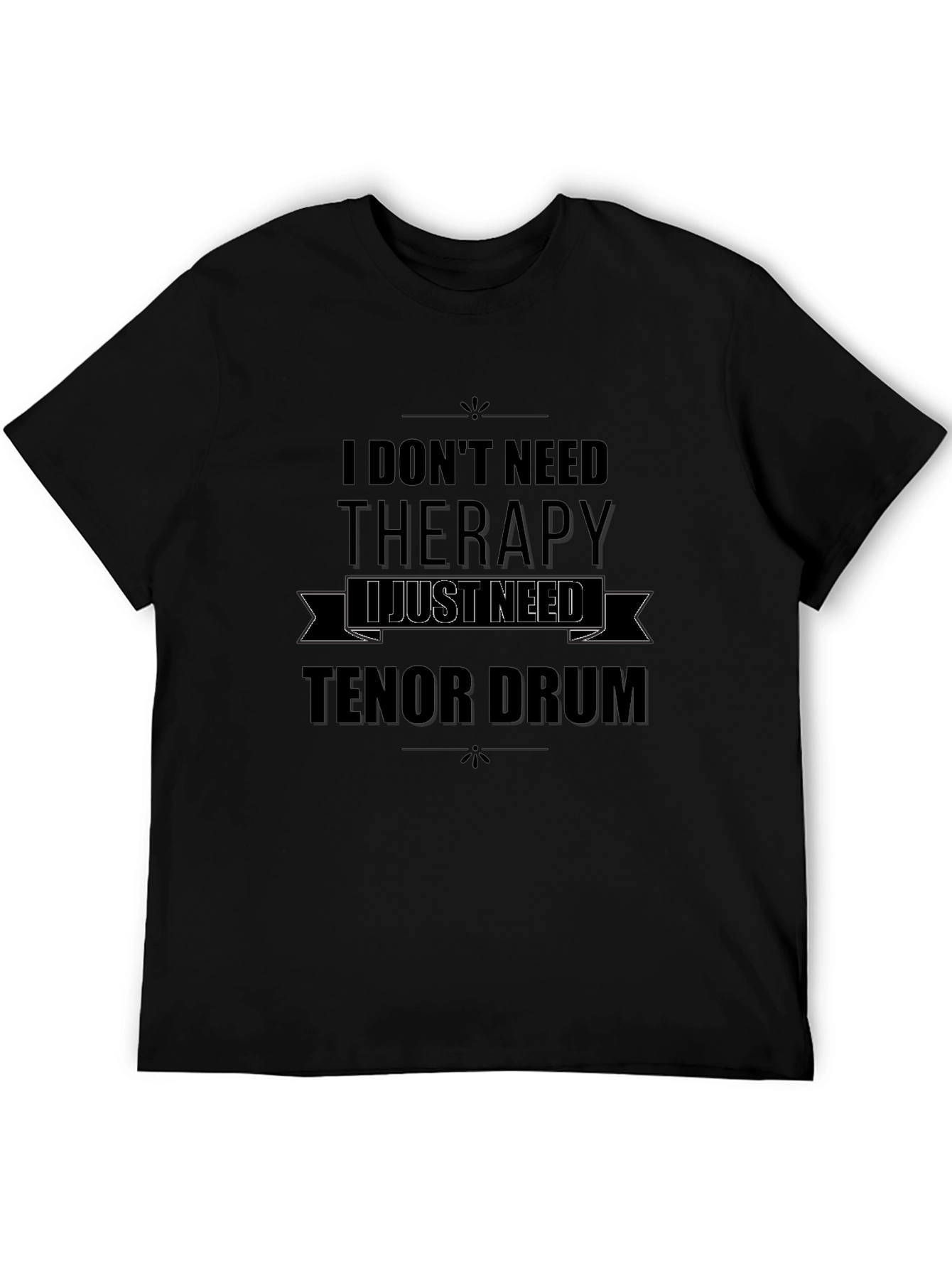 Tenor Drum Therapy T-Shirt - Music Lover Tee