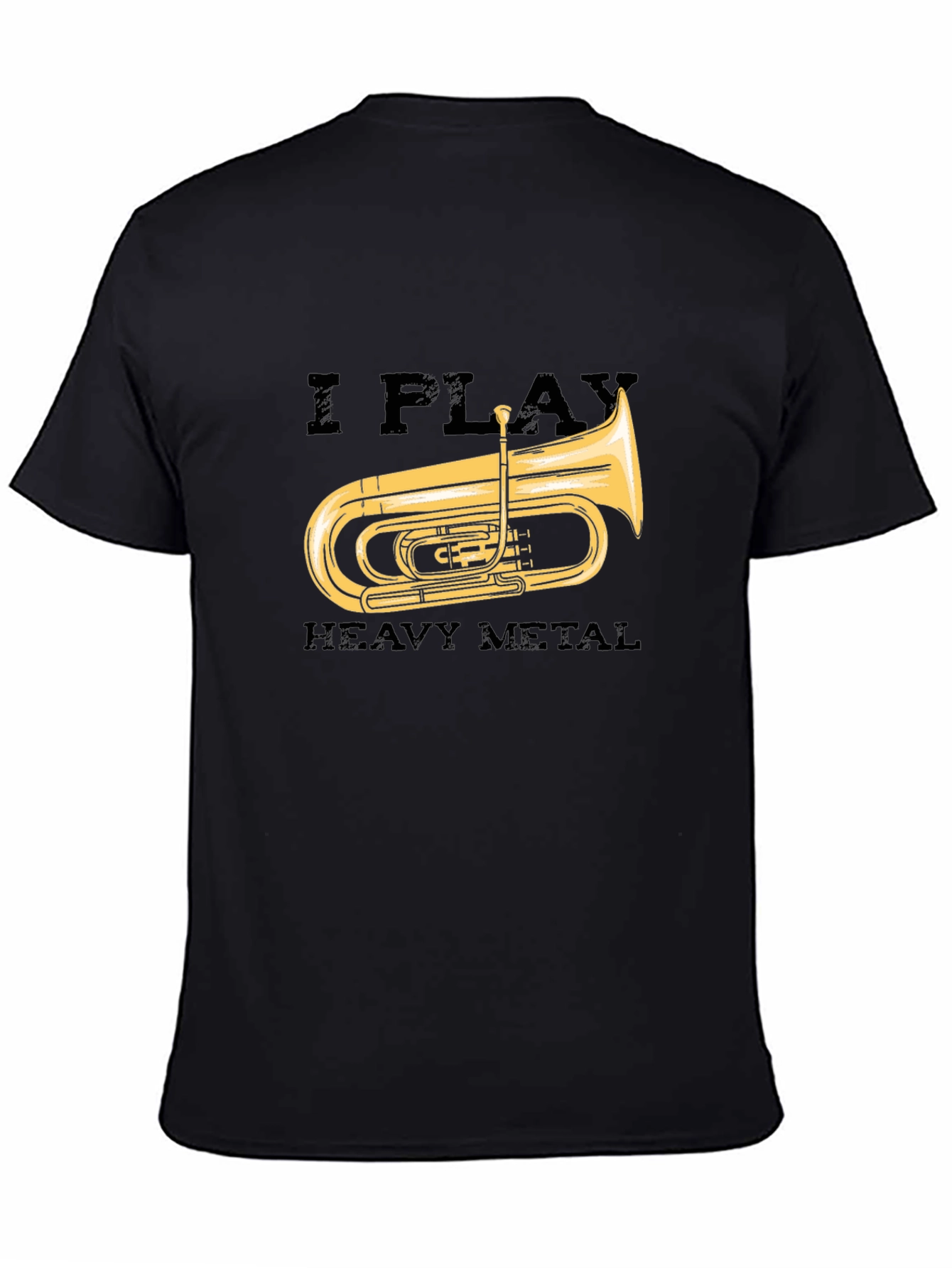 I Play Heavy Metal Tuba Black T-Shirt