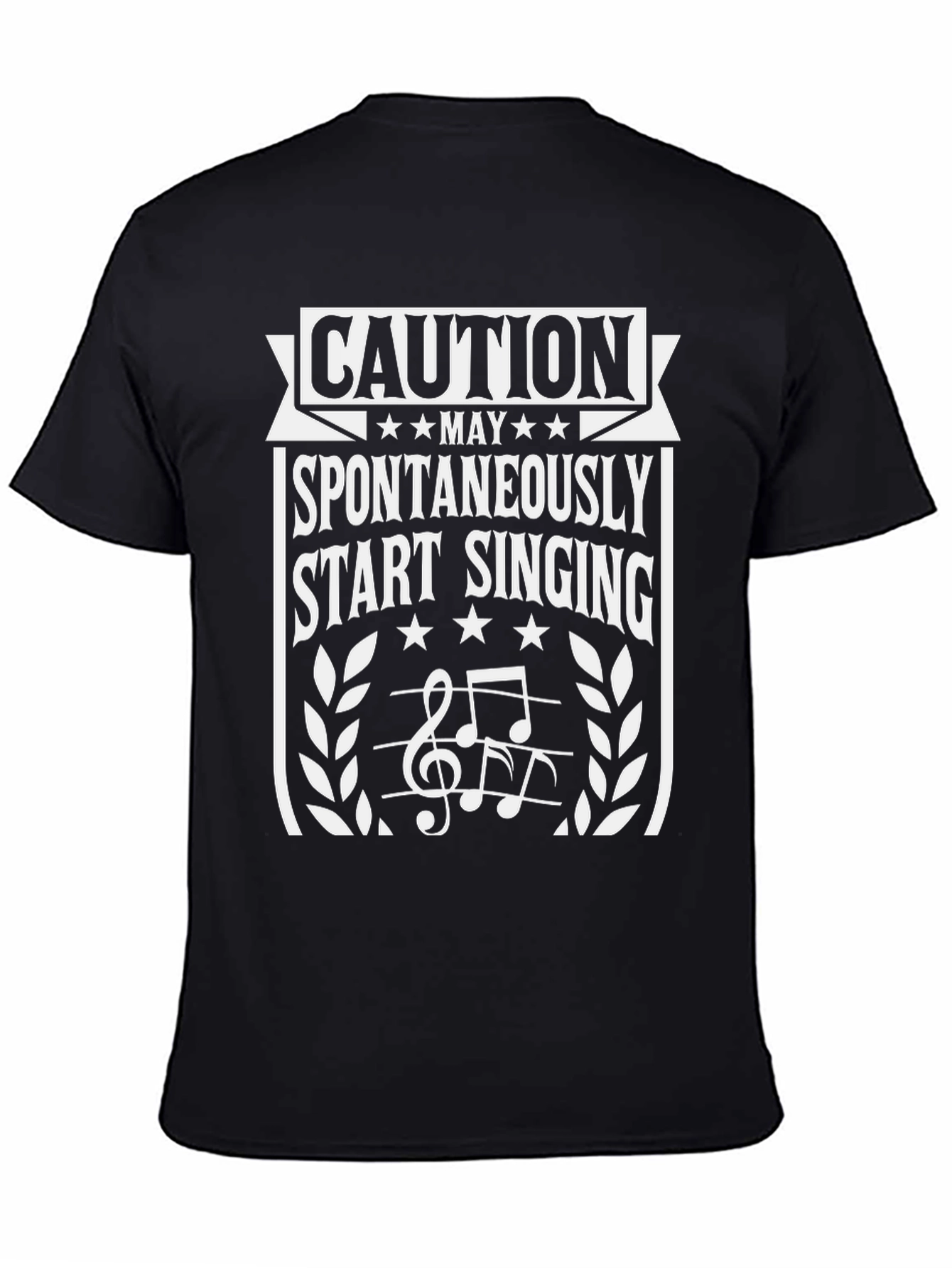 Caution May Spontaneously Start Singing T-Shirt