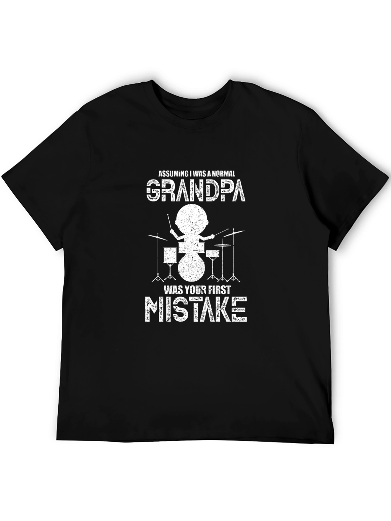 Funny Grandpa Drummer T-Shirt - First Mistake