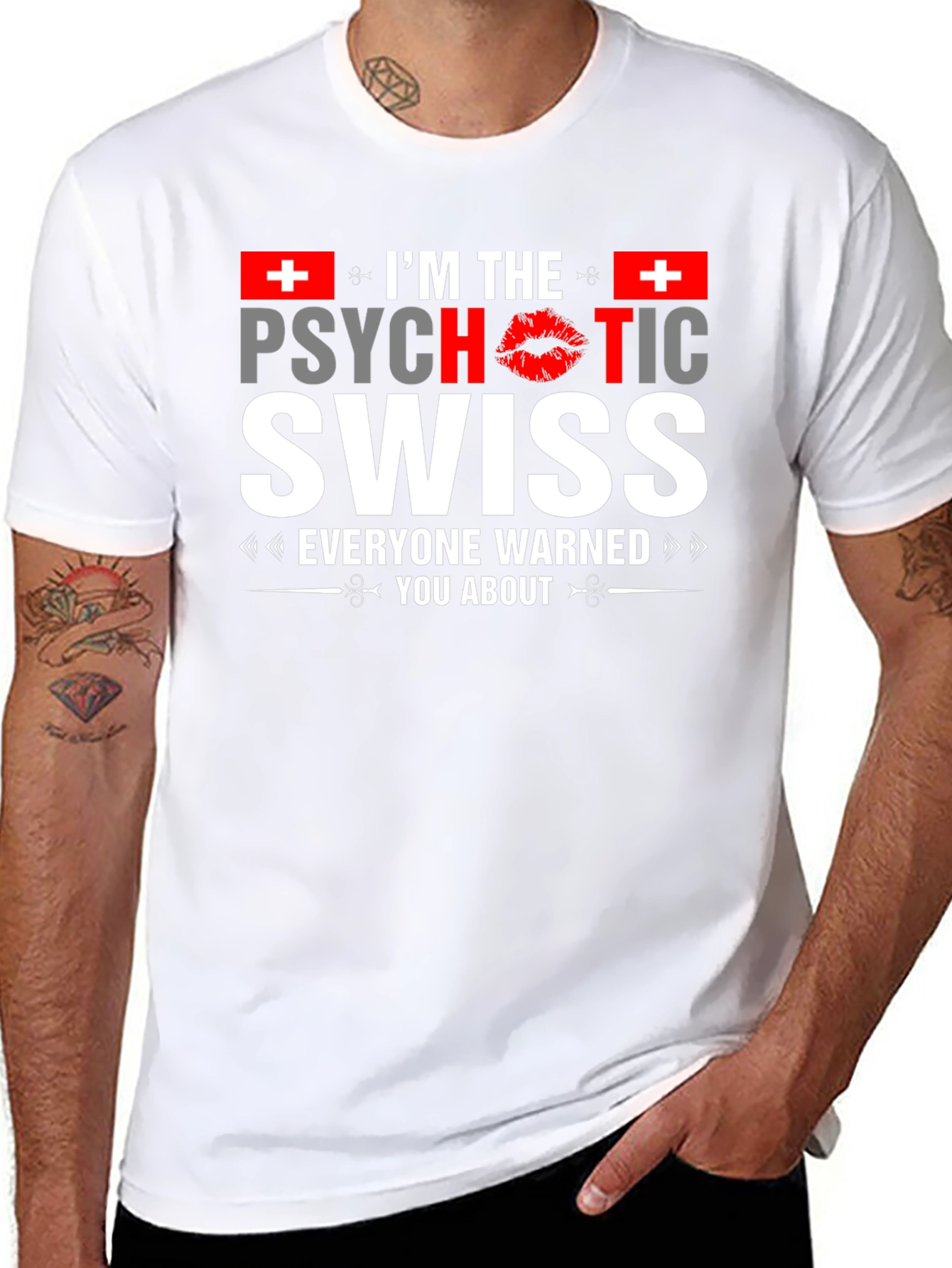 Psychotic Swiss T-Shirt