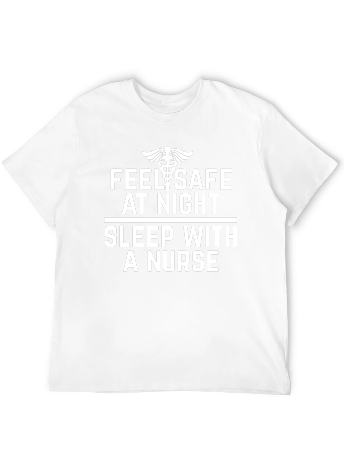 Feel Safe Sleep With A Nurse Black T-Shirt