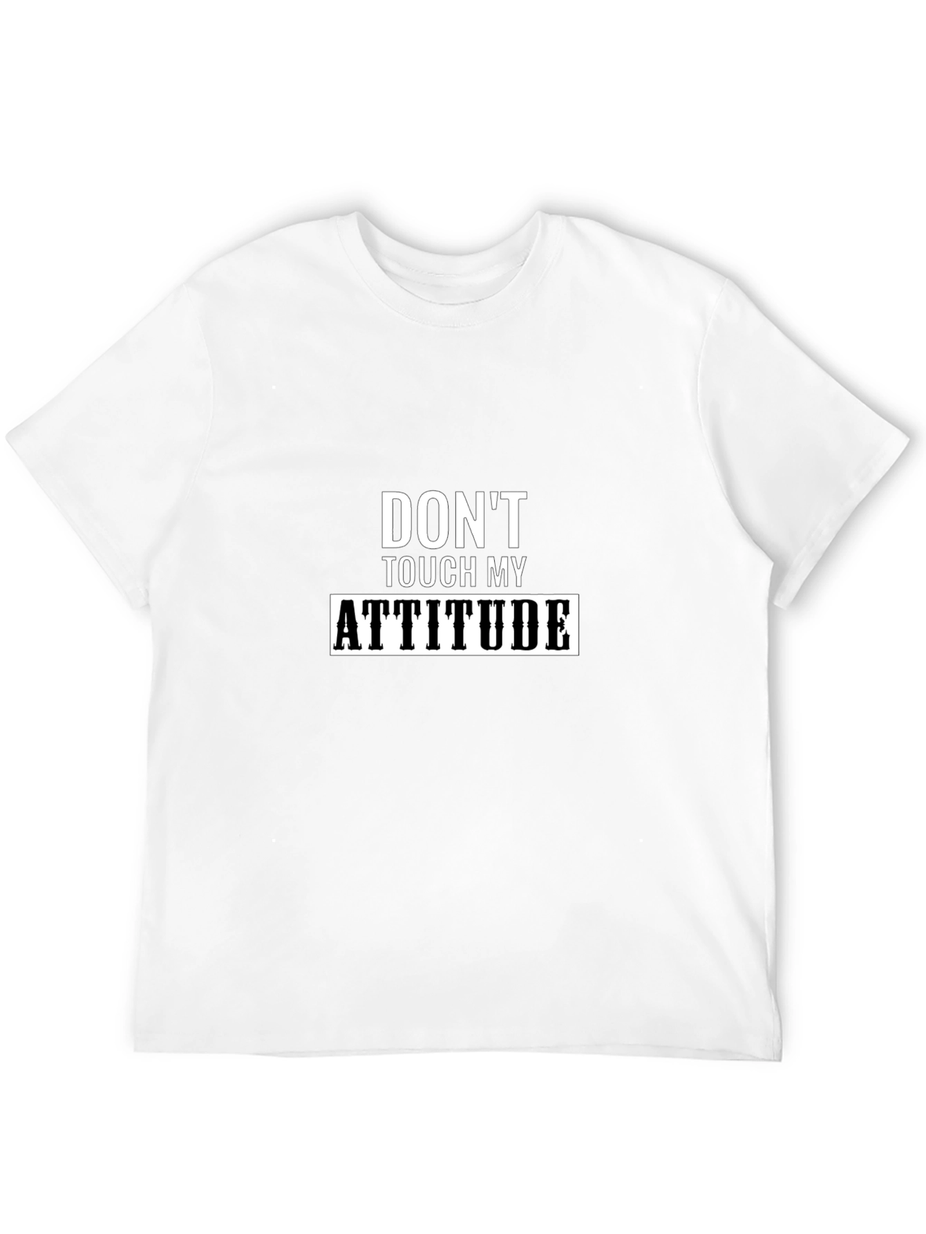 Dont Touch My Attitude Black T-Shirt