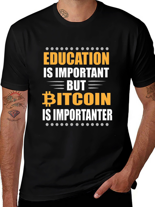 Bitcoin is Importanter Funny Crypto T-Shirt