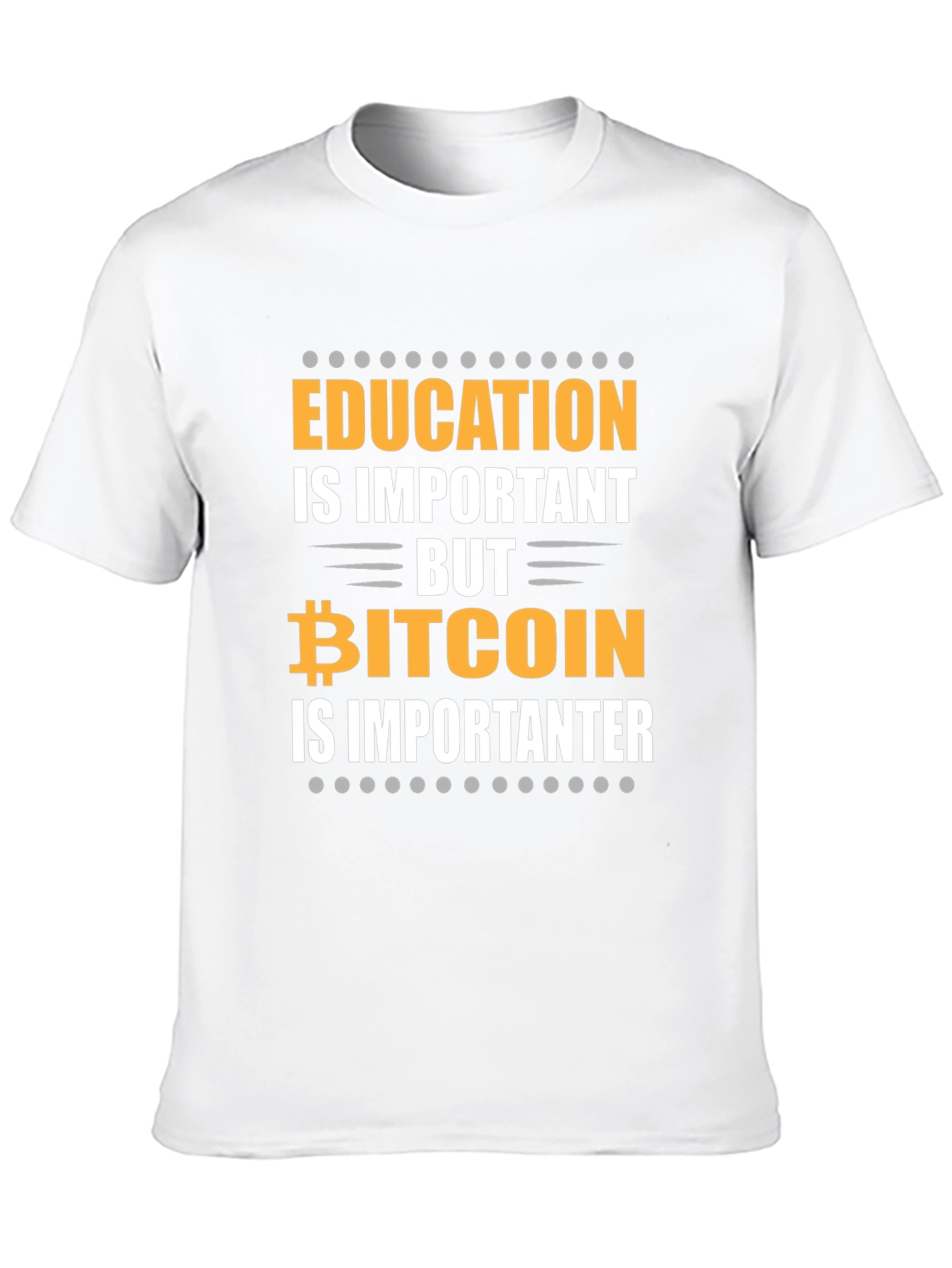 Bitcoin is Importanter Funny Crypto T-Shirt
