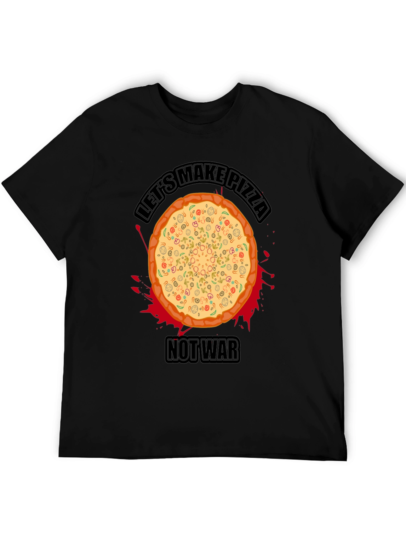 Lets Make Pizza Not War T-Shirt - Black