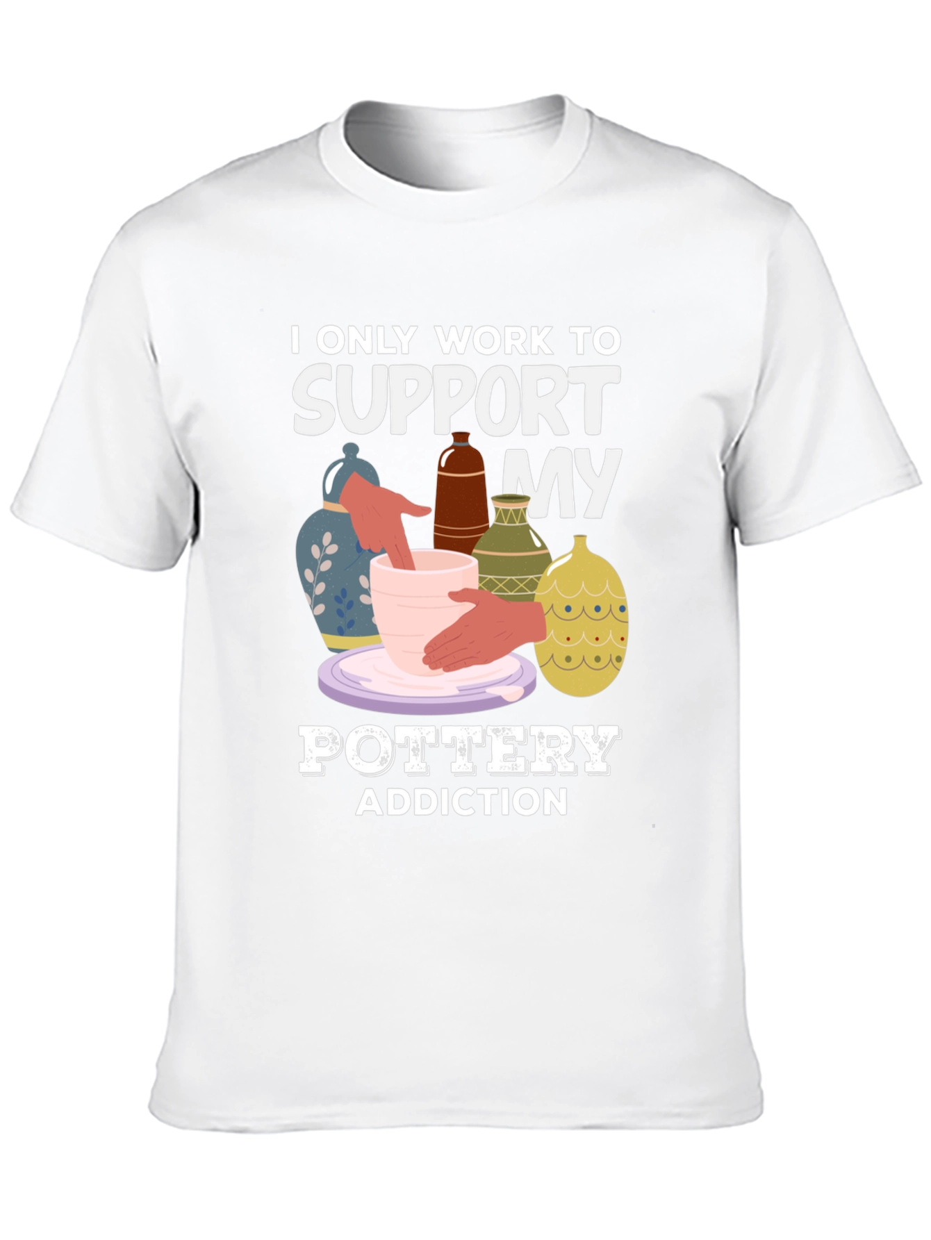 Pottery Addiction T-Shirt