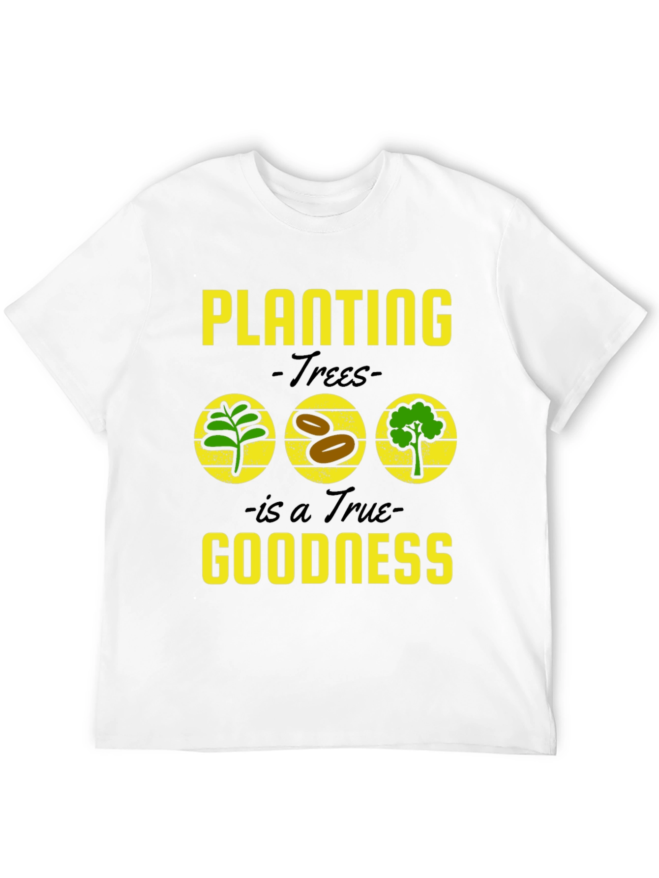 Planting Trees Goodness Graphic Tee