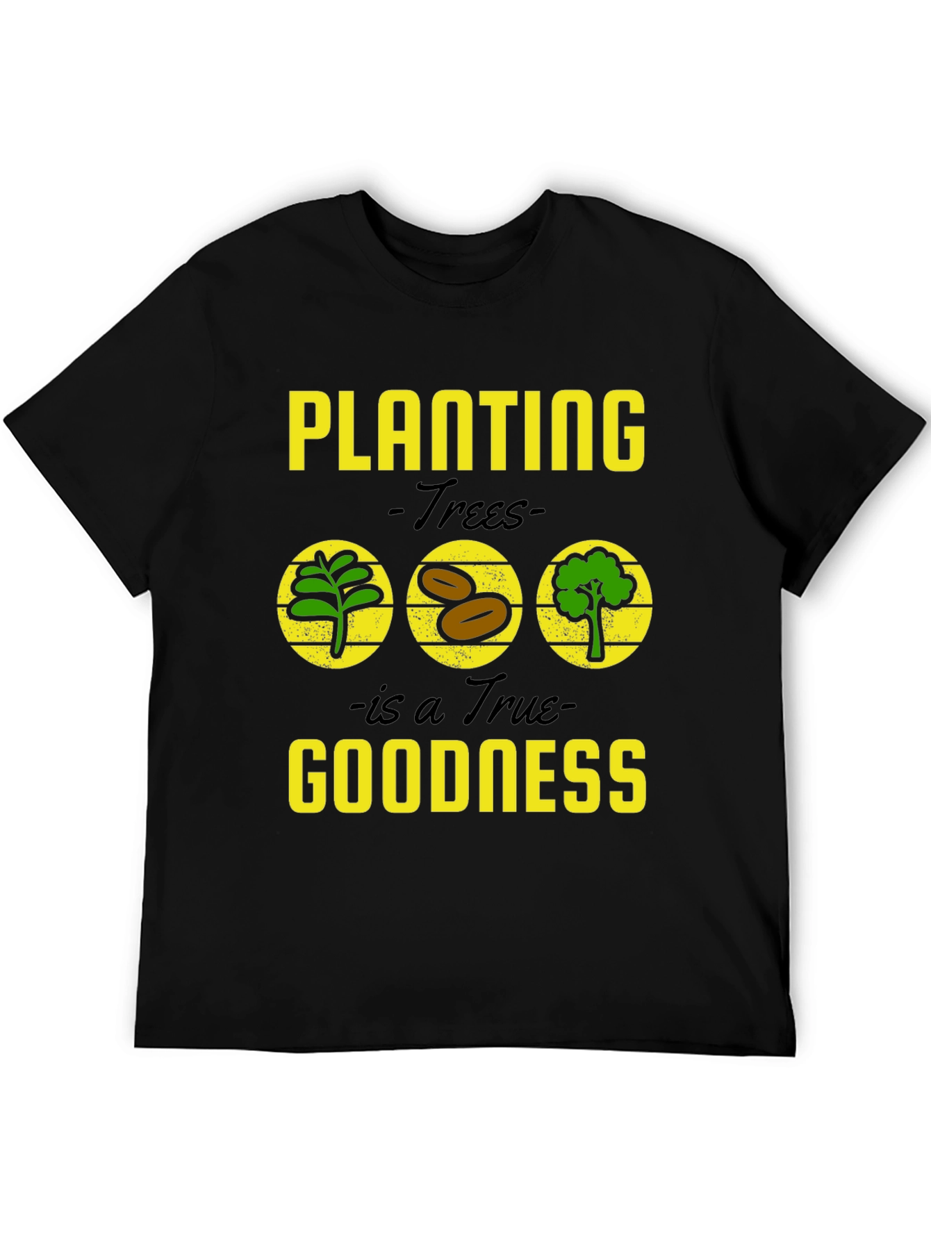 Planting Trees Goodness Graphic Tee