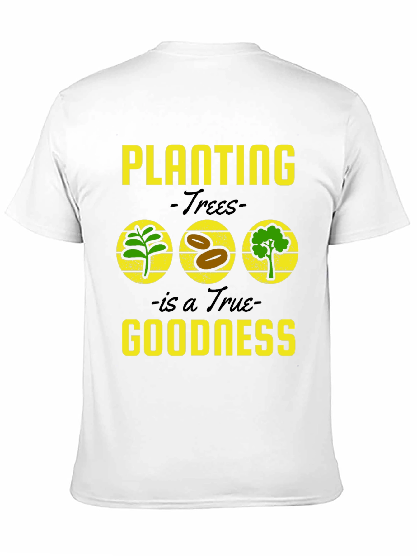Planting Trees Goodness Graphic Tee