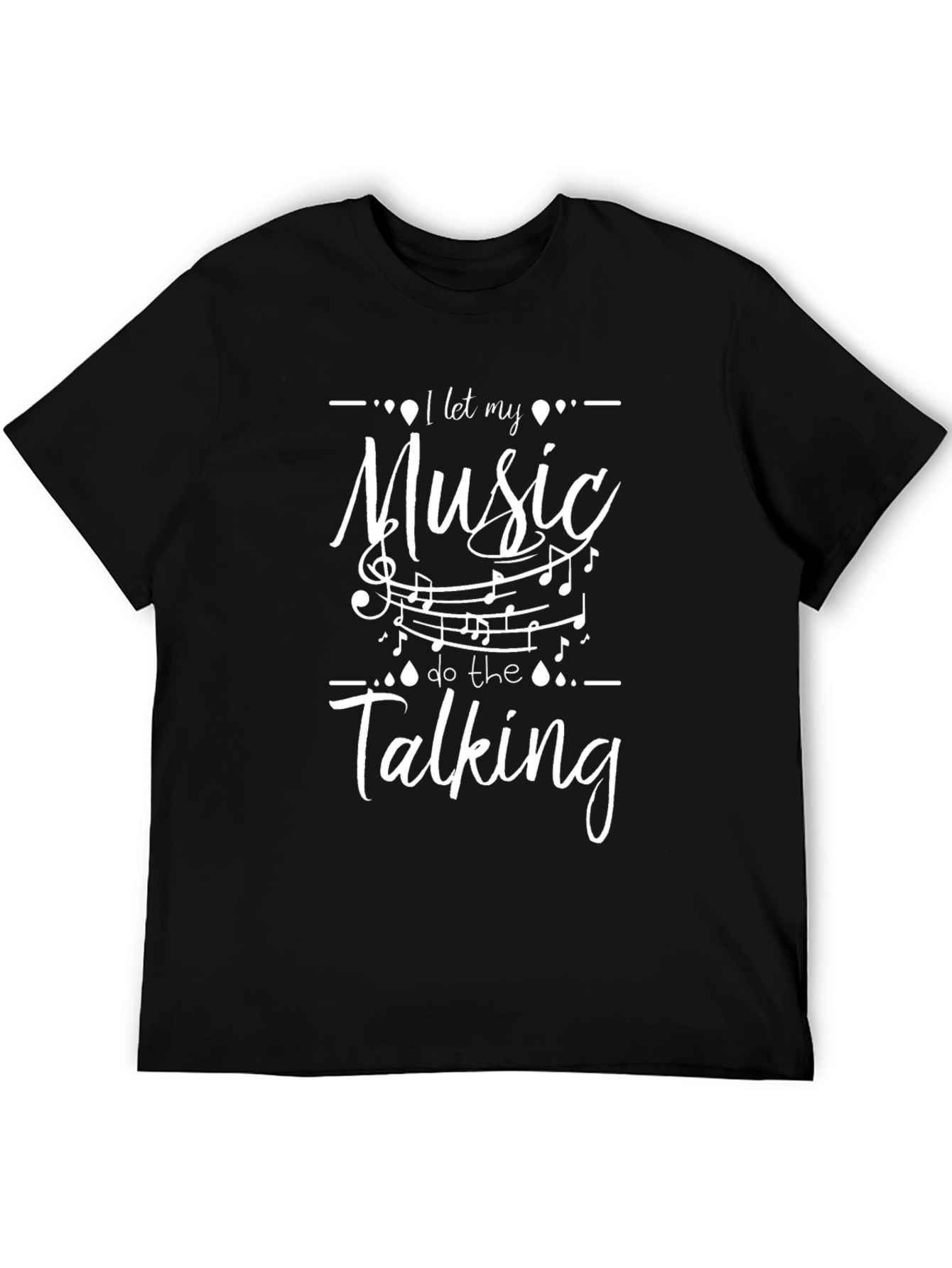 Music T-Shirt - Let Music Do The Talking