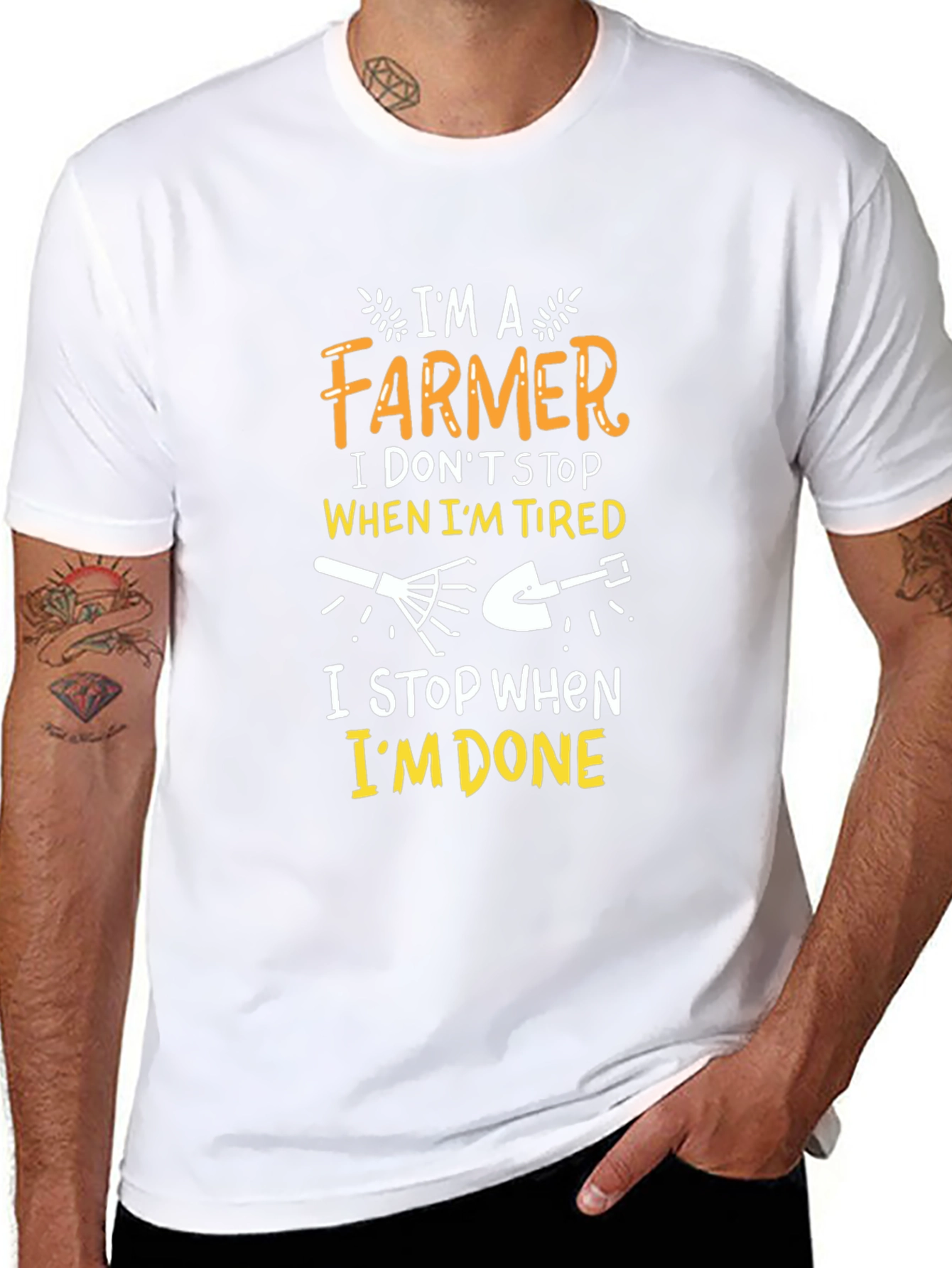 Farmer T-Shirt: I Dont Stop When Im Tired