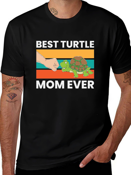 Best Turtle Mom Ever T-Shirt