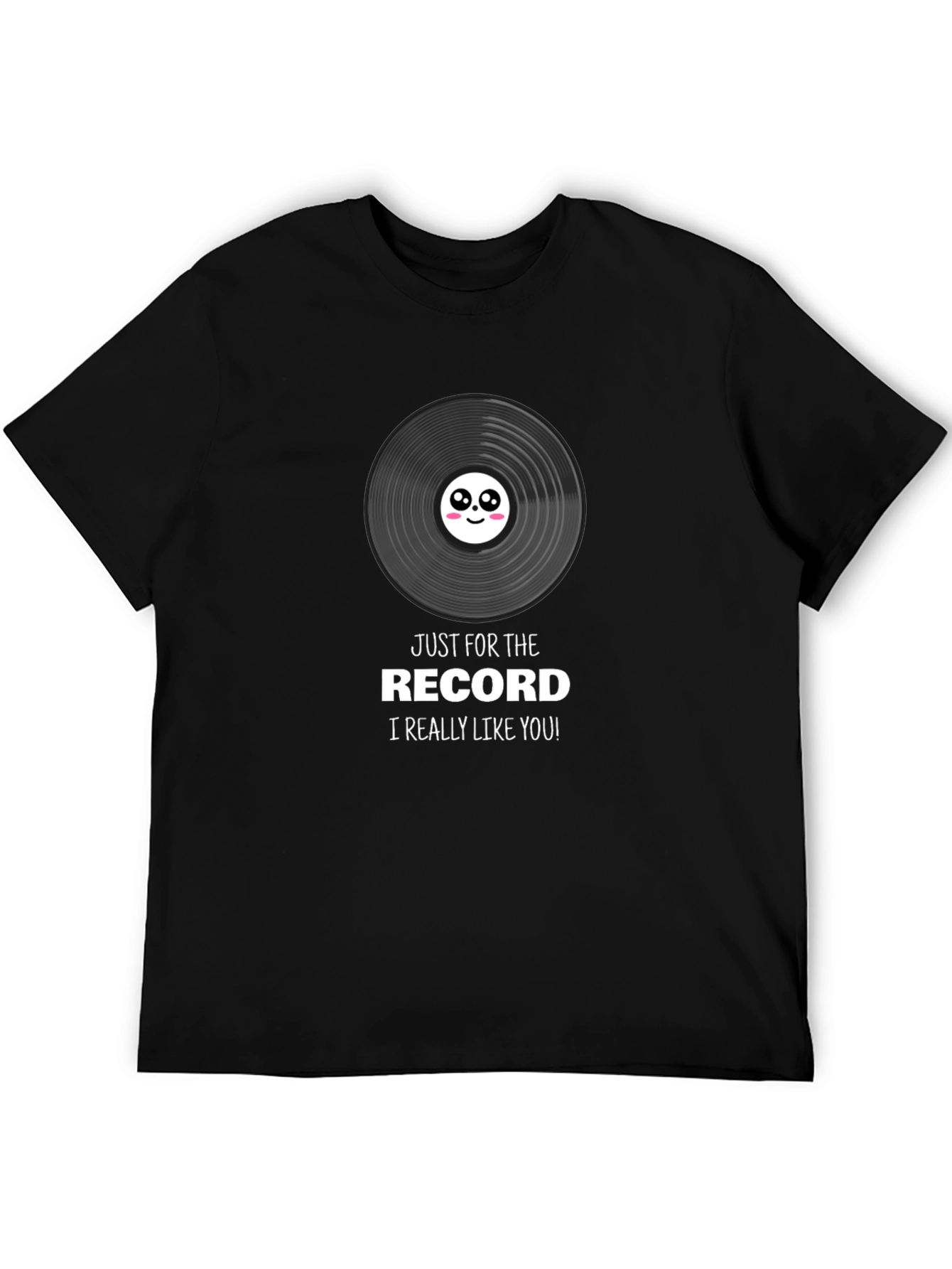 Just For The Record T-Shirt