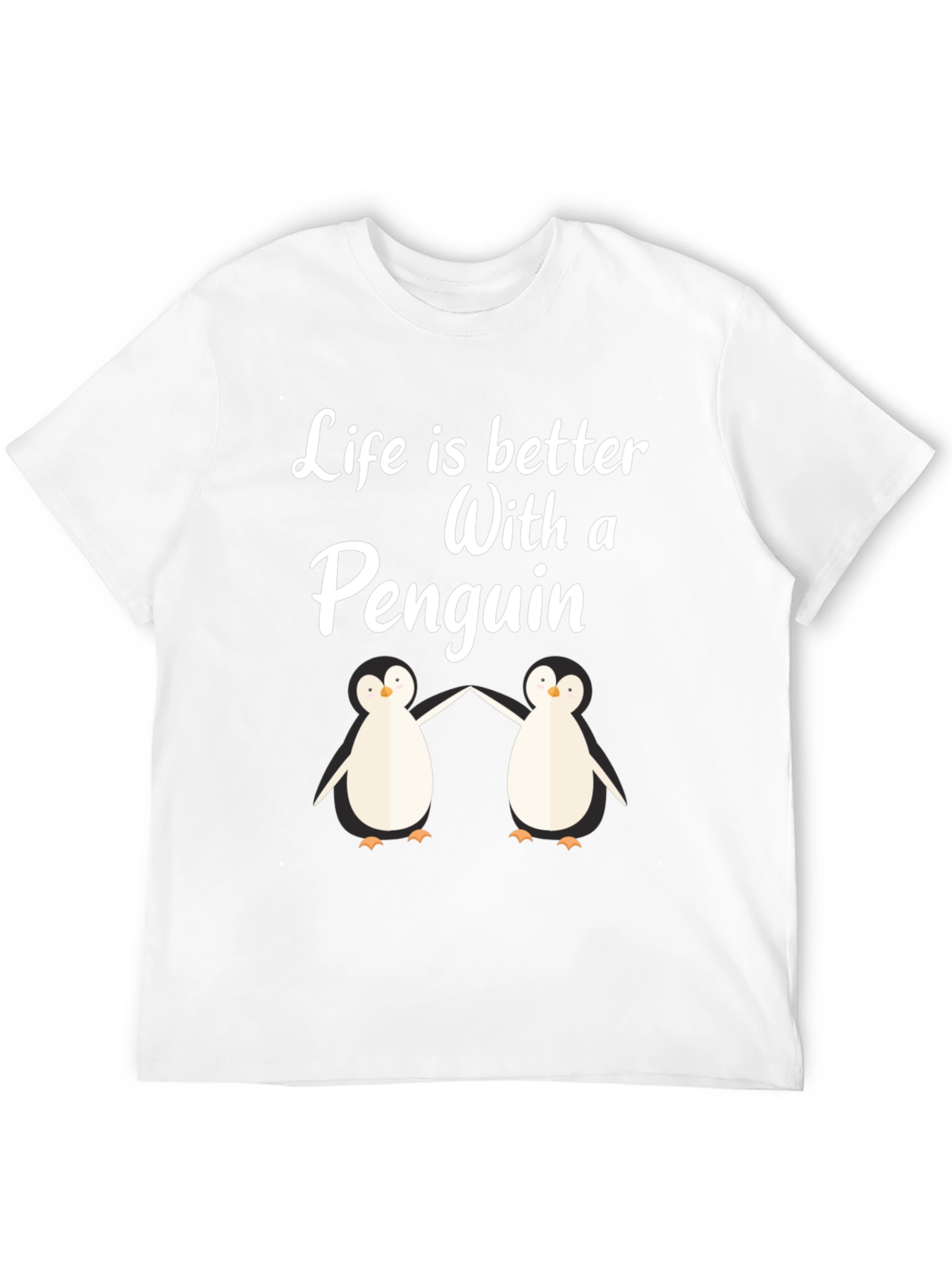 Life is Better With a Penguin Graphic T-Shirt