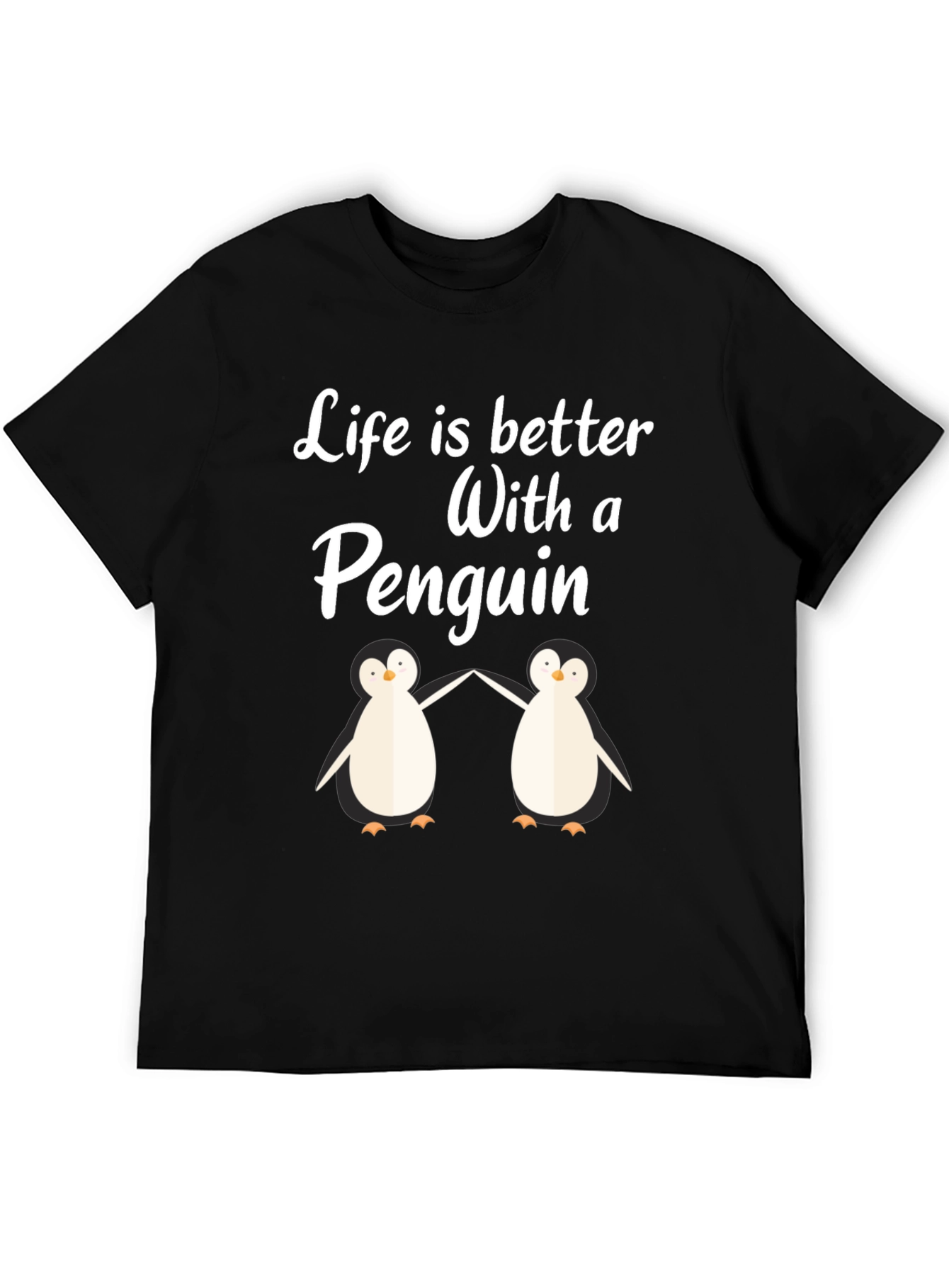 Life is Better With a Penguin Graphic T-Shirt