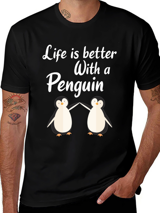 Life is Better With a Penguin Graphic T-Shirt