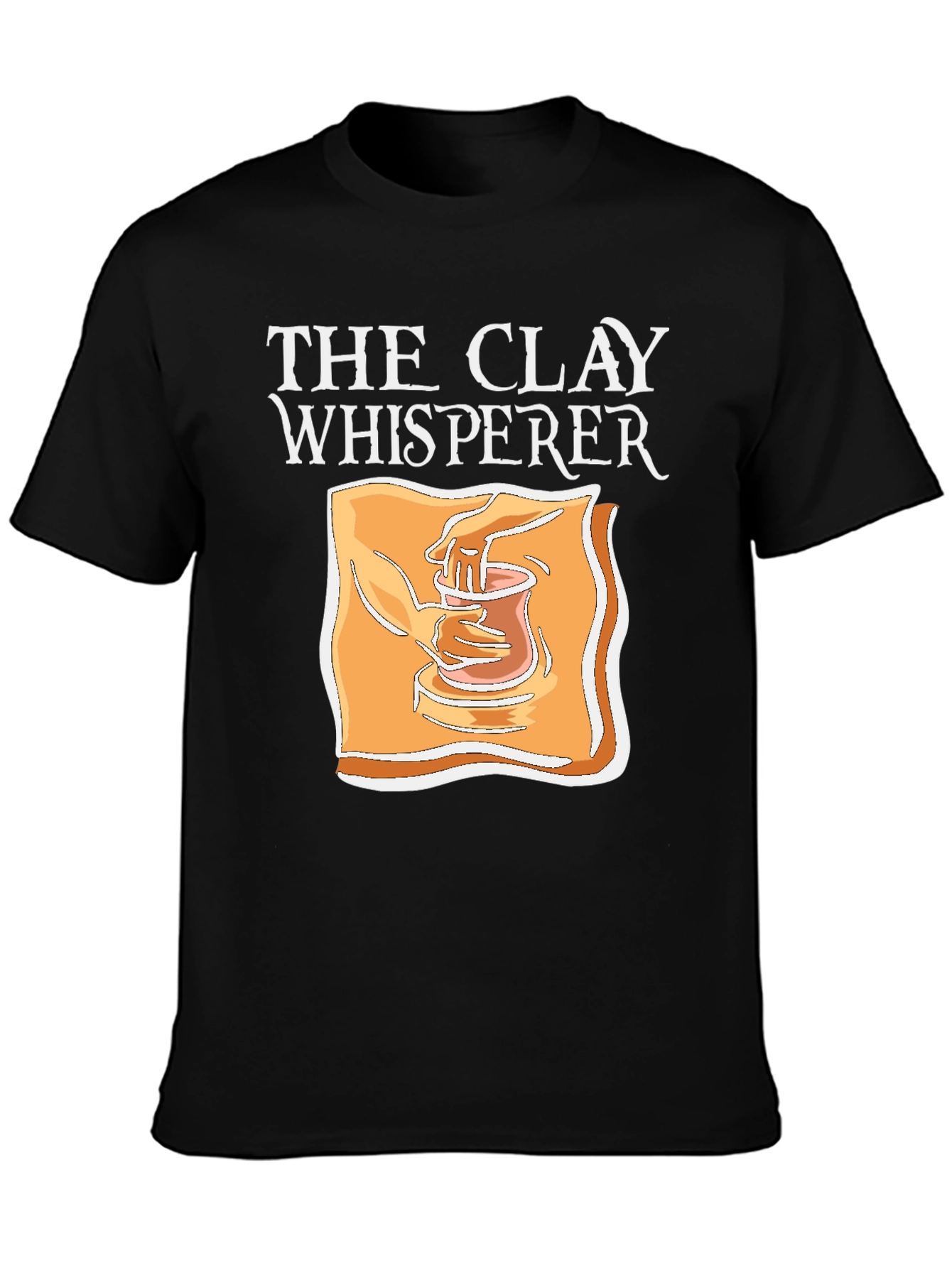 The Clay Whisperer T-Shirt - Pottery Lover Tee