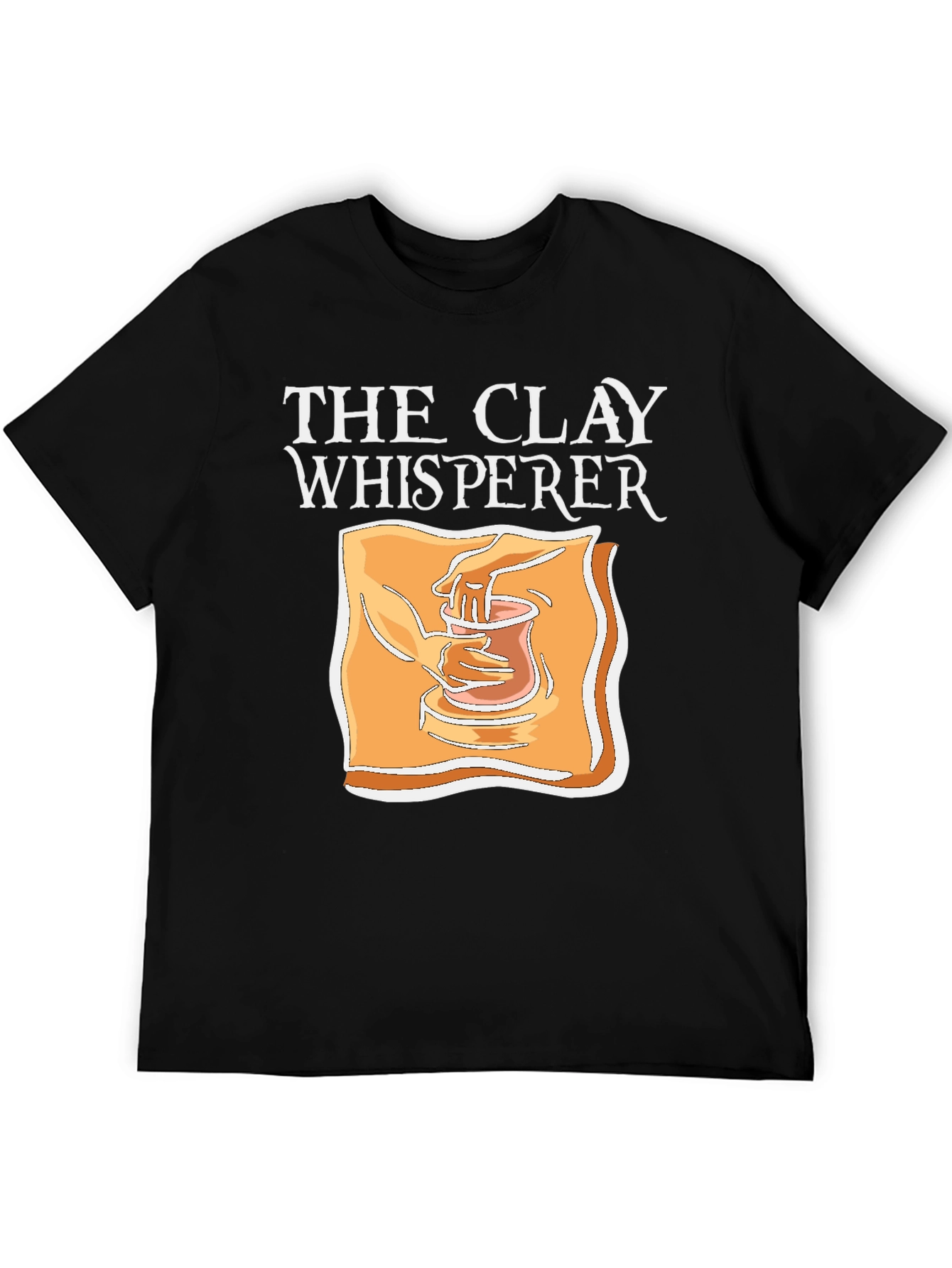 The Clay Whisperer T-Shirt - Pottery Lover Tee