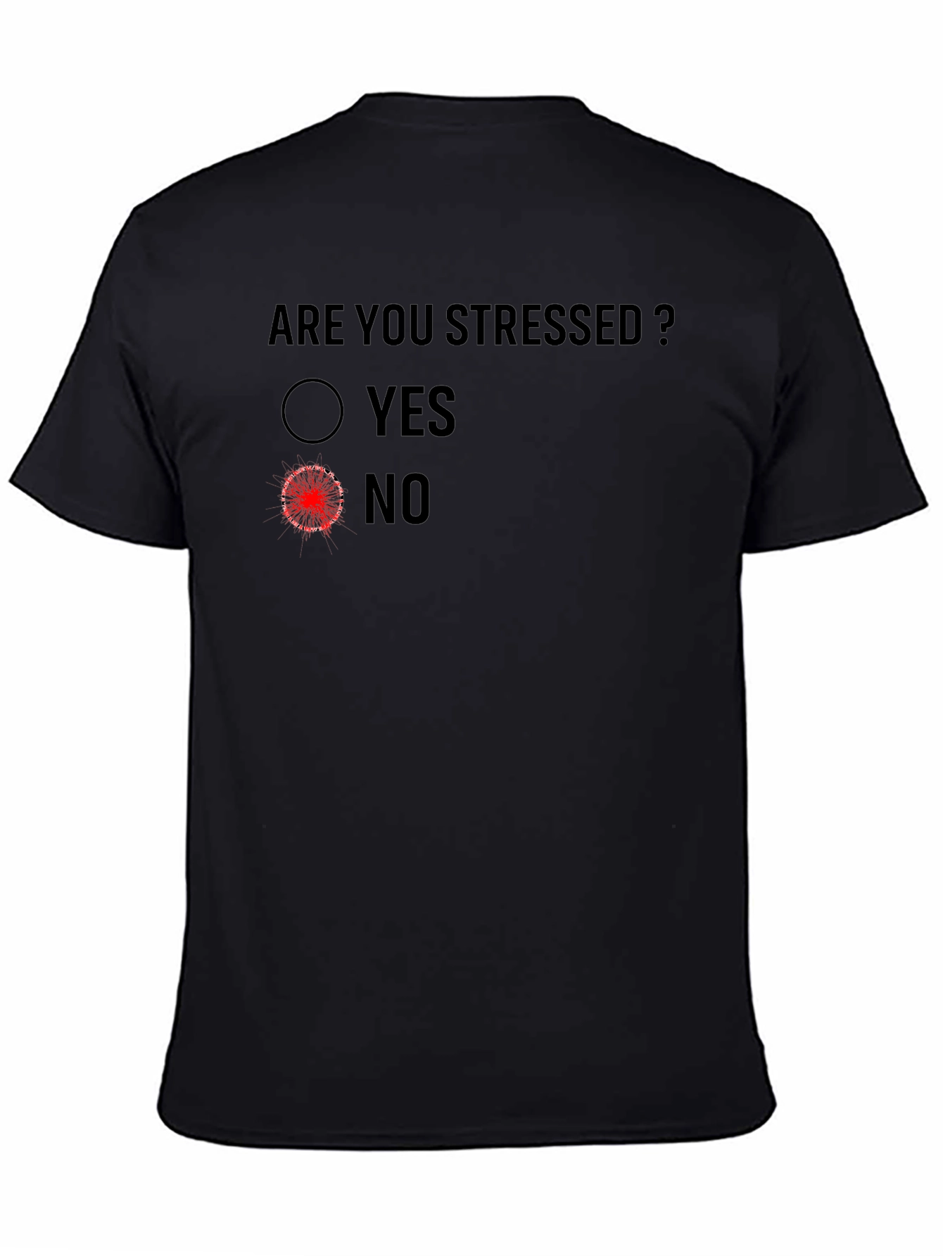 Are You Stressed? Funny Novelty Graphic T-Shirt