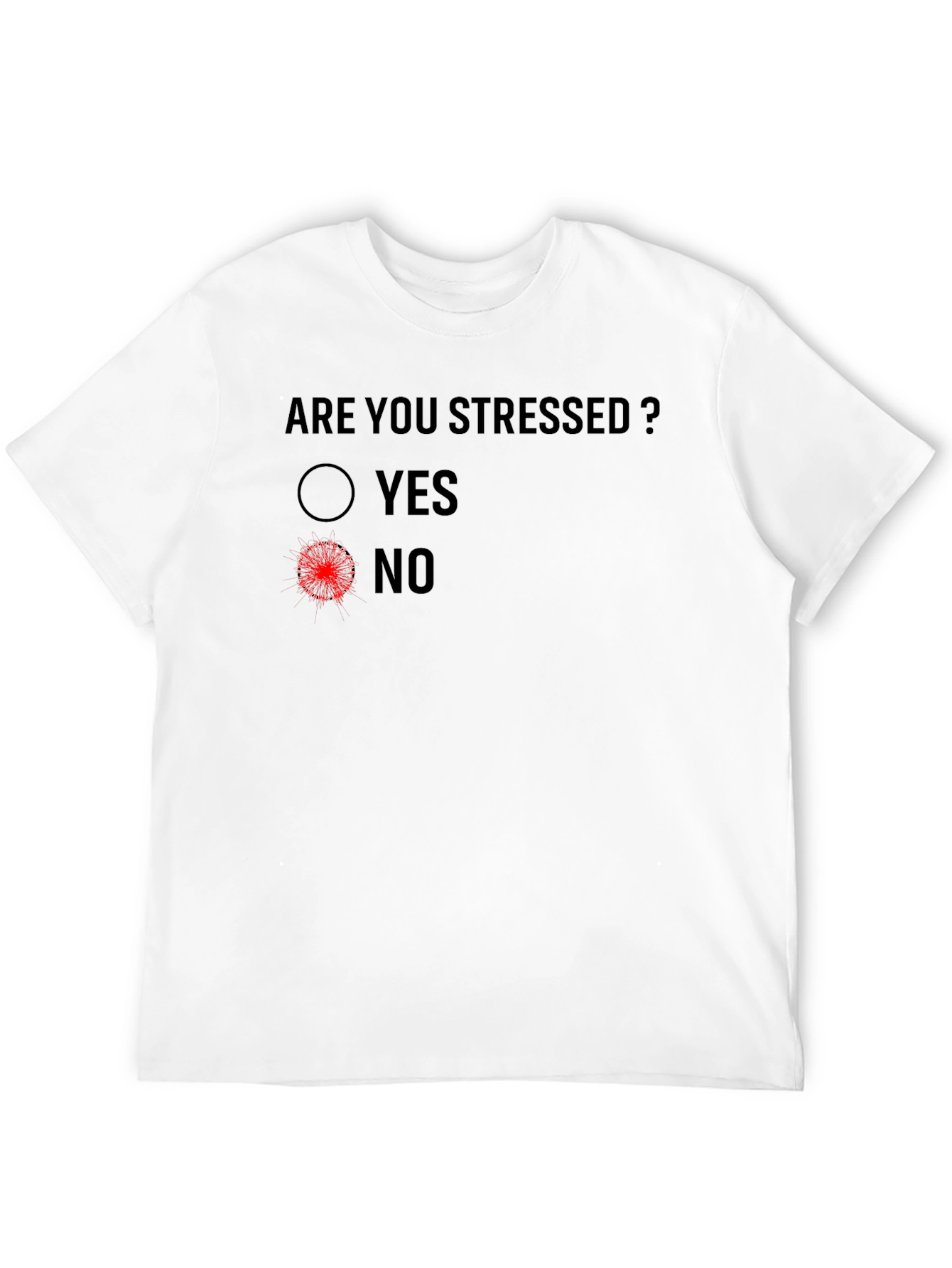 Are You Stressed? Funny Novelty Graphic T-Shirt
