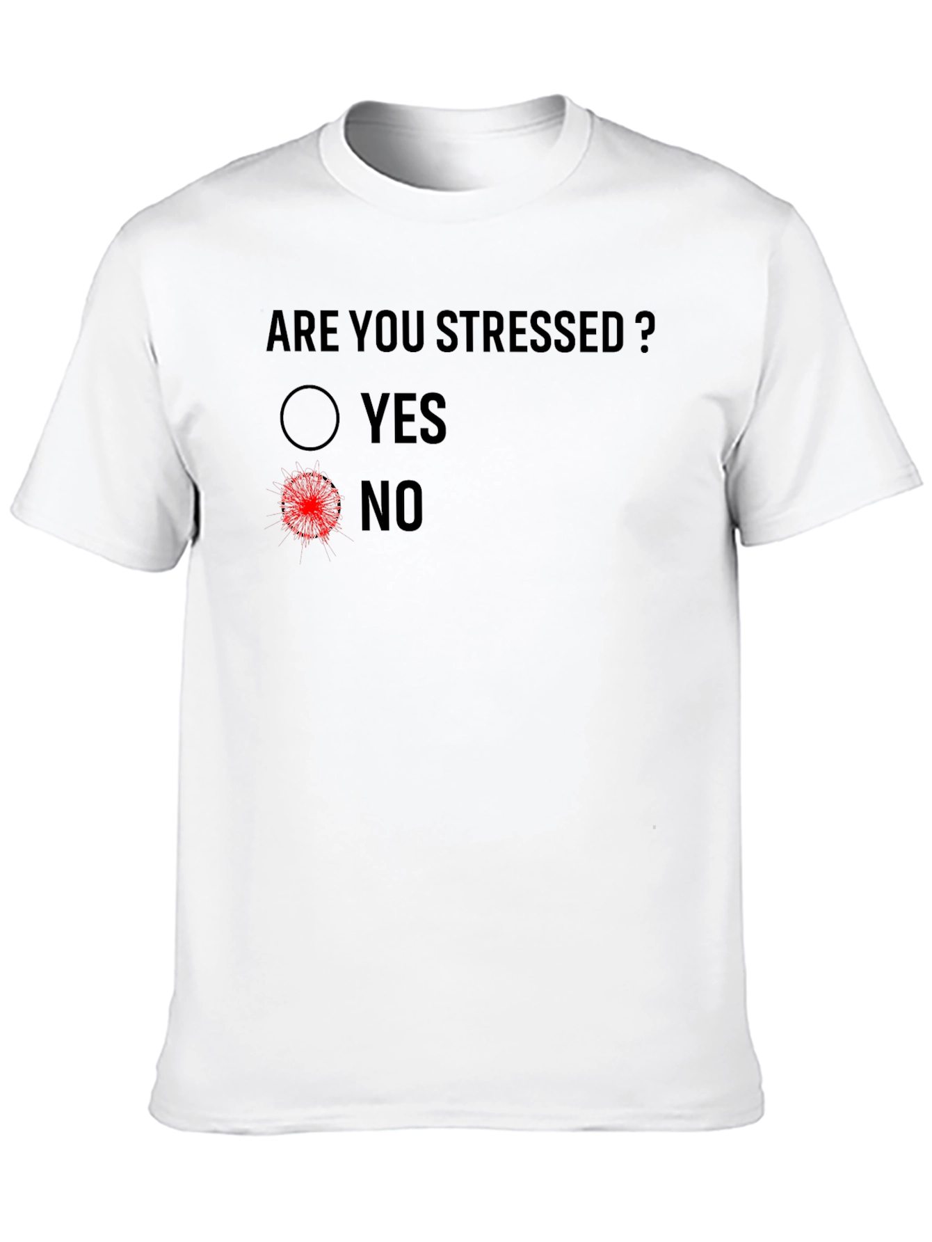 Are You Stressed? Funny Novelty Graphic T-Shirt