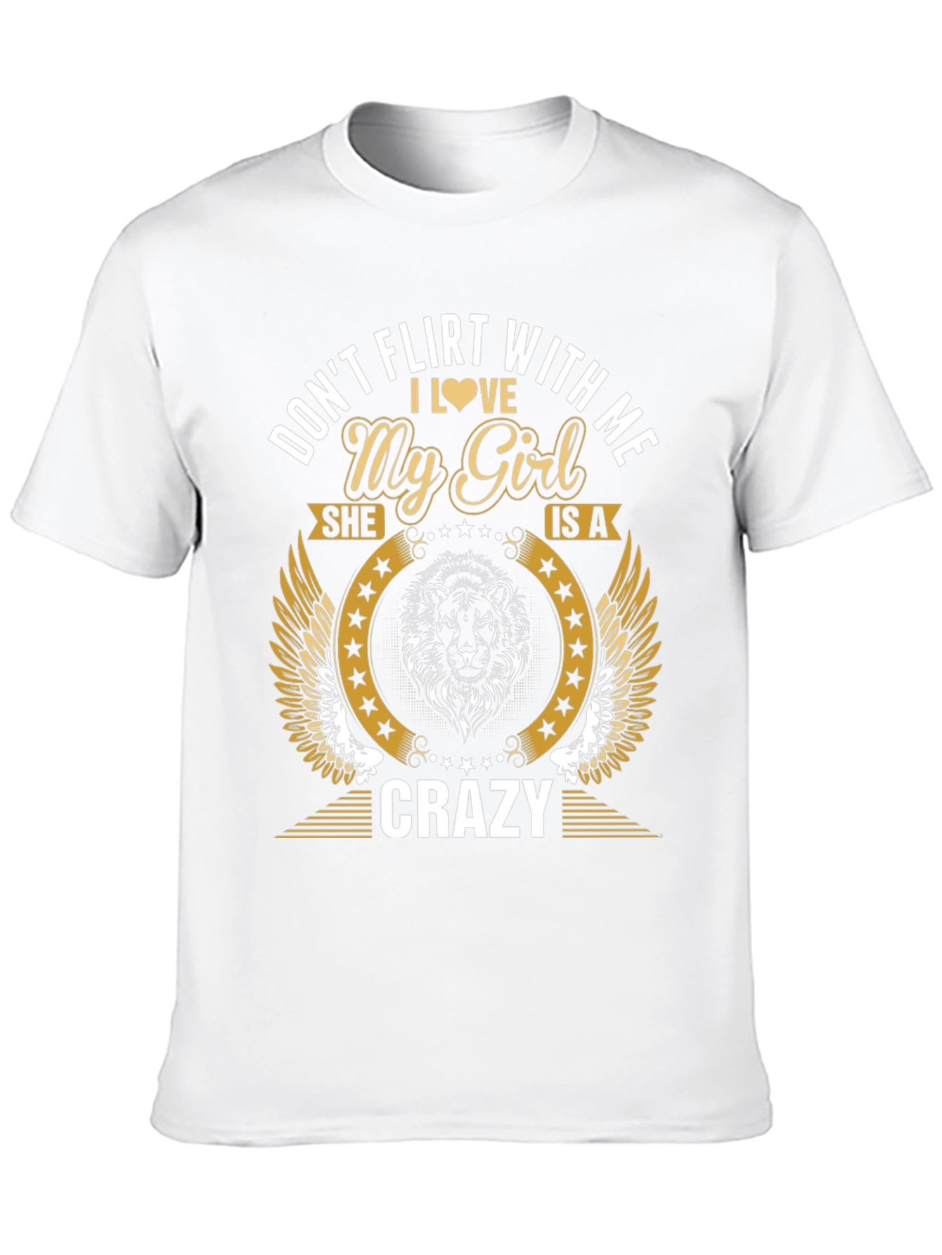 Dont Flirt With Me My Girl T-Shirt