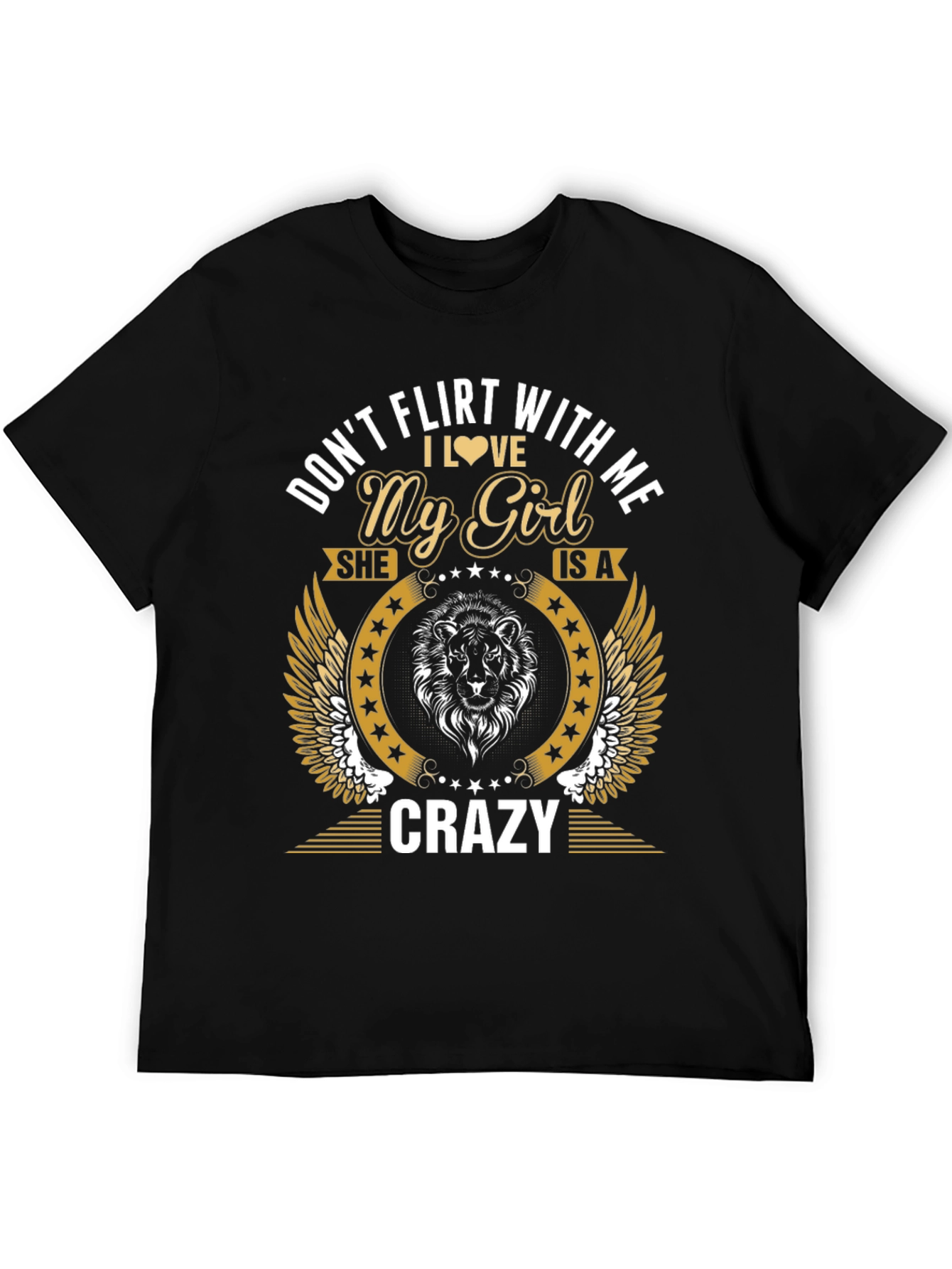 Dont Flirt With Me My Girl T-Shirt
