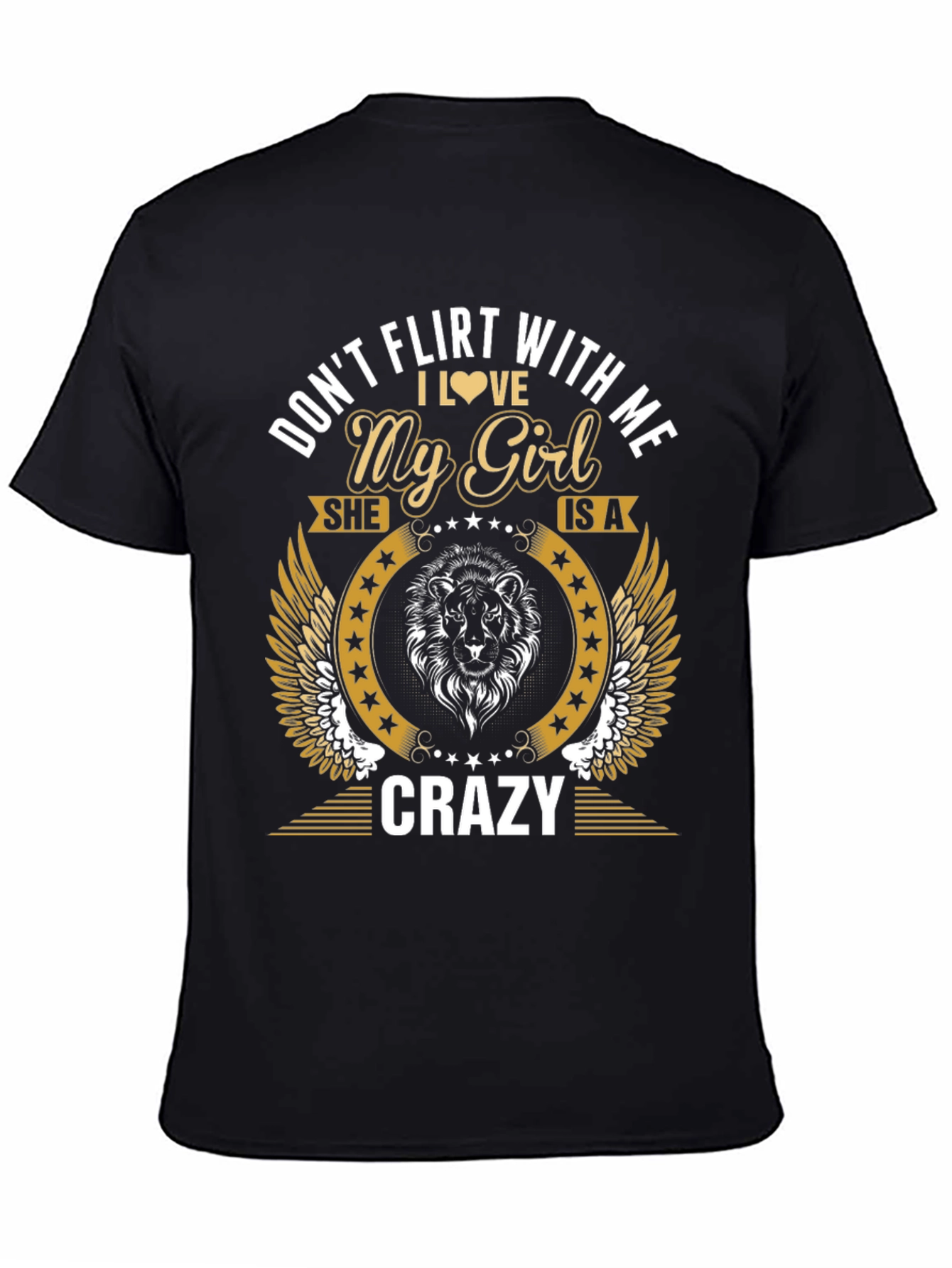Dont Flirt With Me My Girl T-Shirt