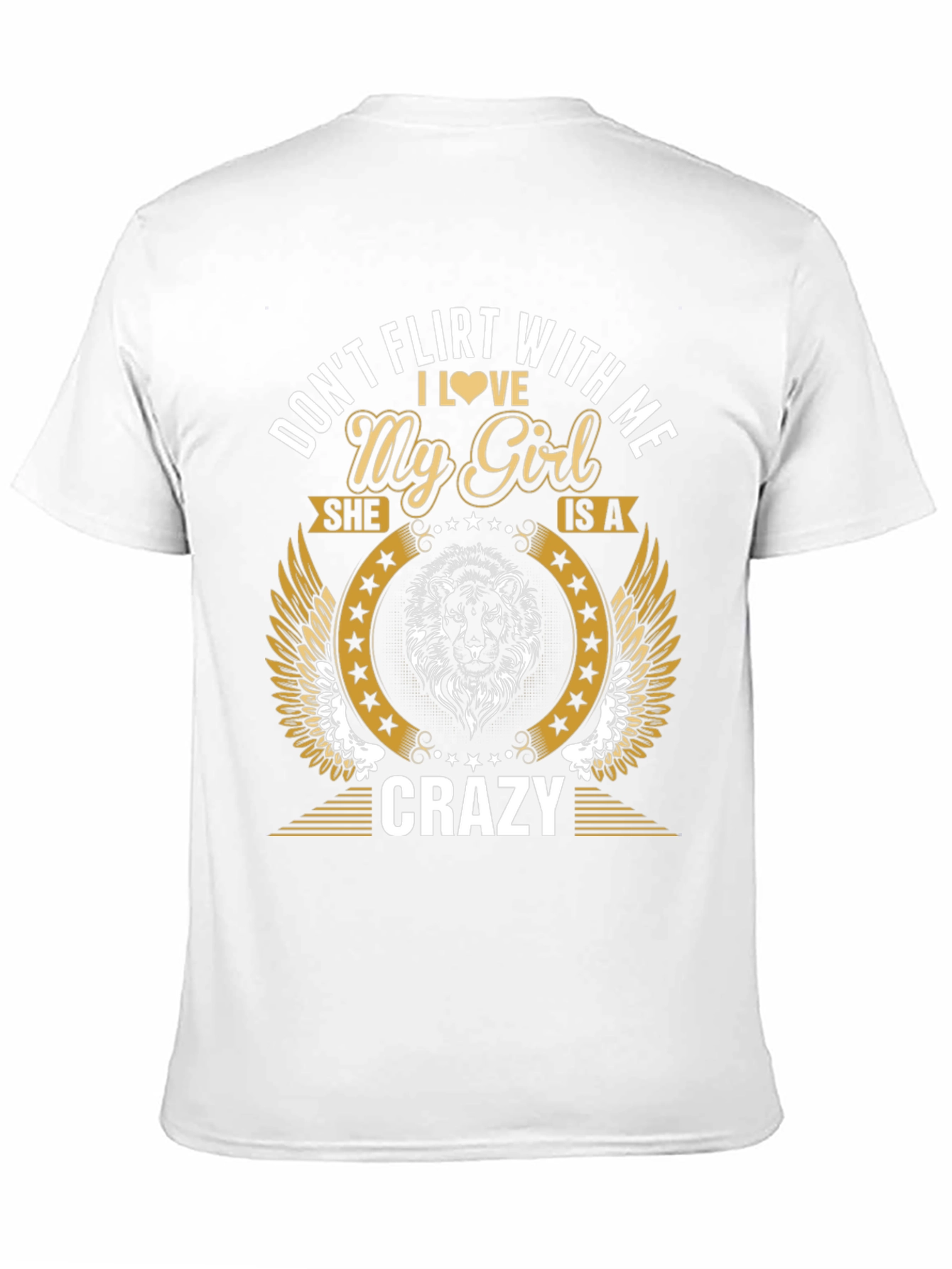 Dont Flirt With Me My Girl T-Shirt