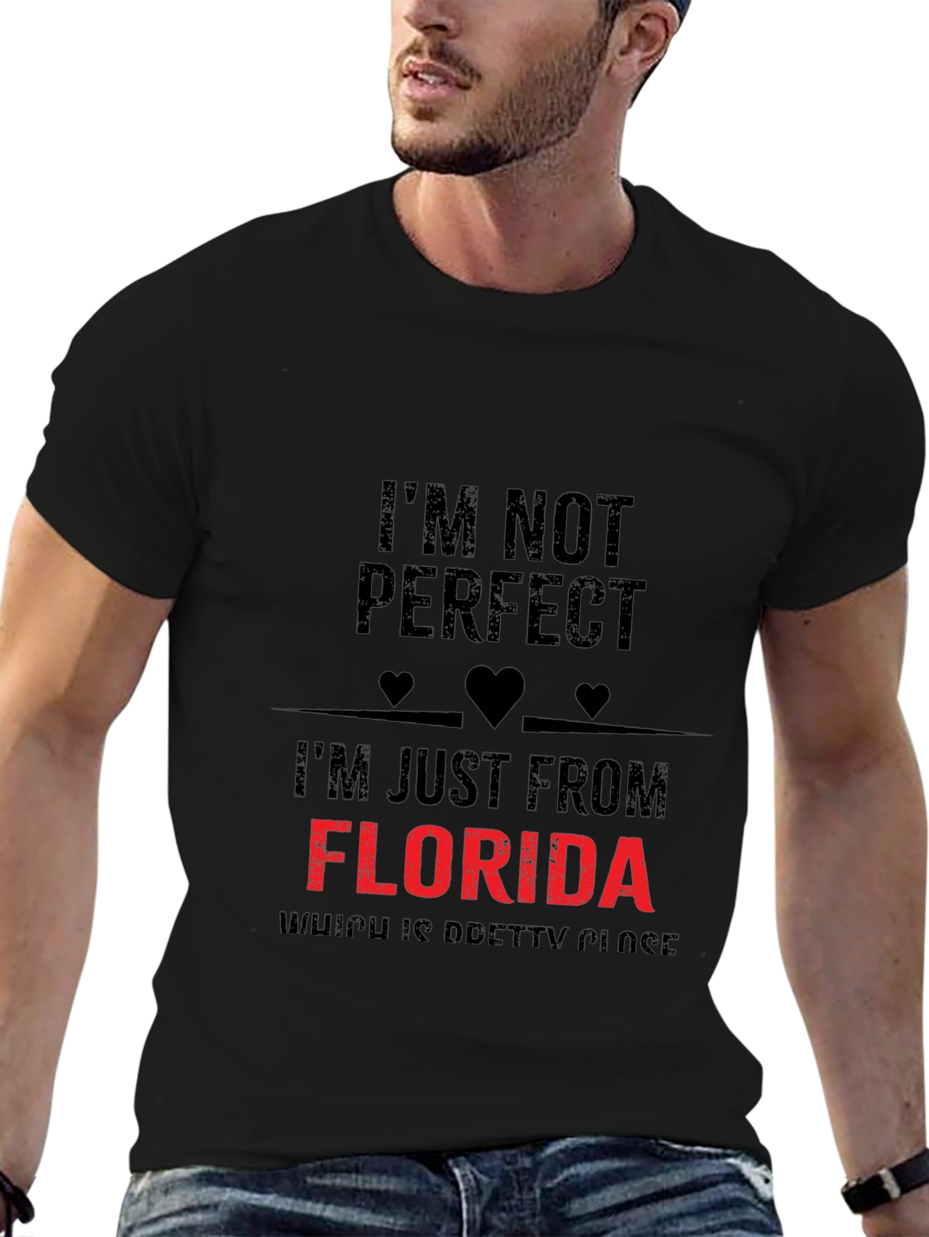 Im Not Perfect Florida T-Shirt