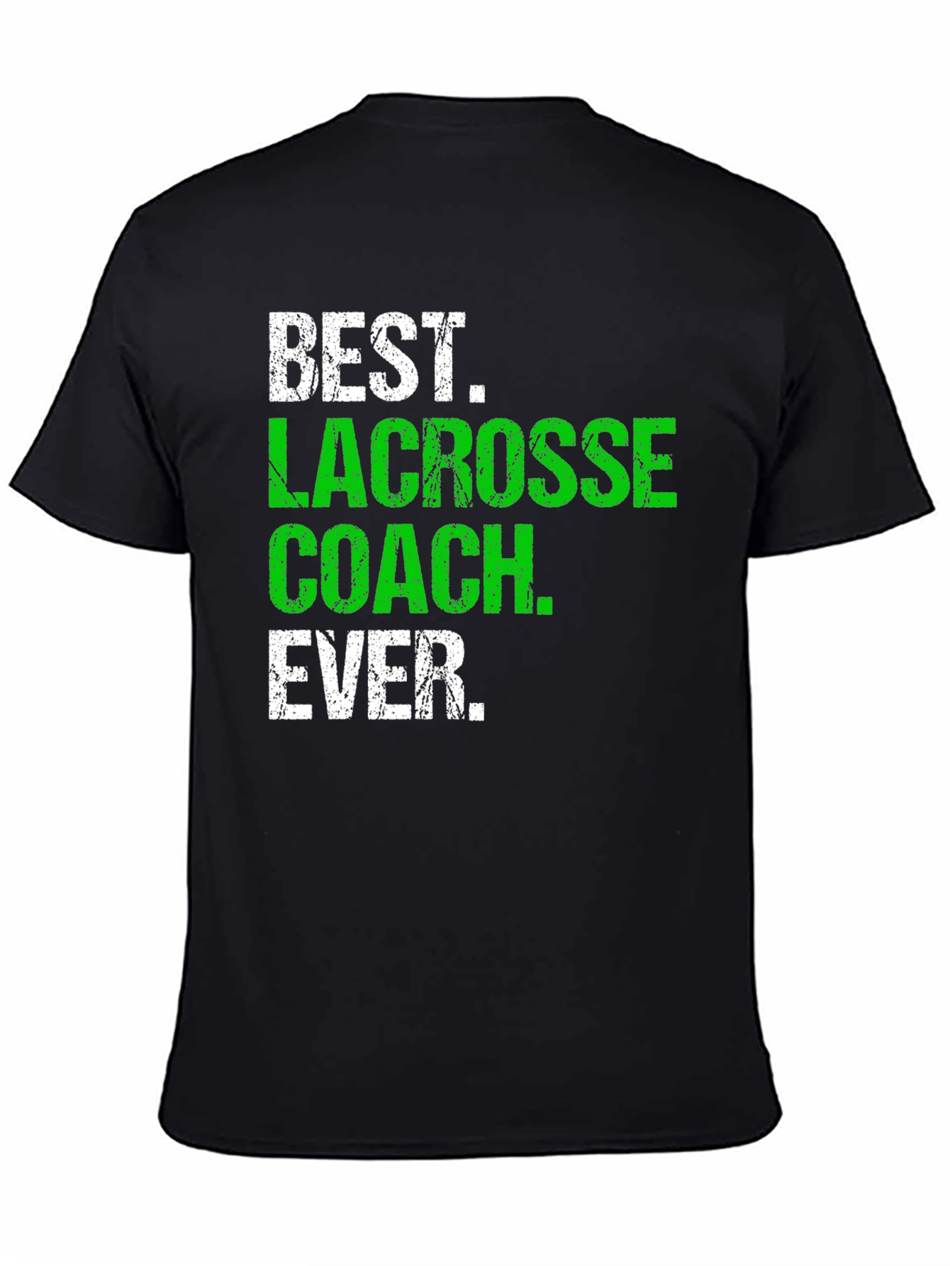Best Lacrosse Coach Ever T-Shirt