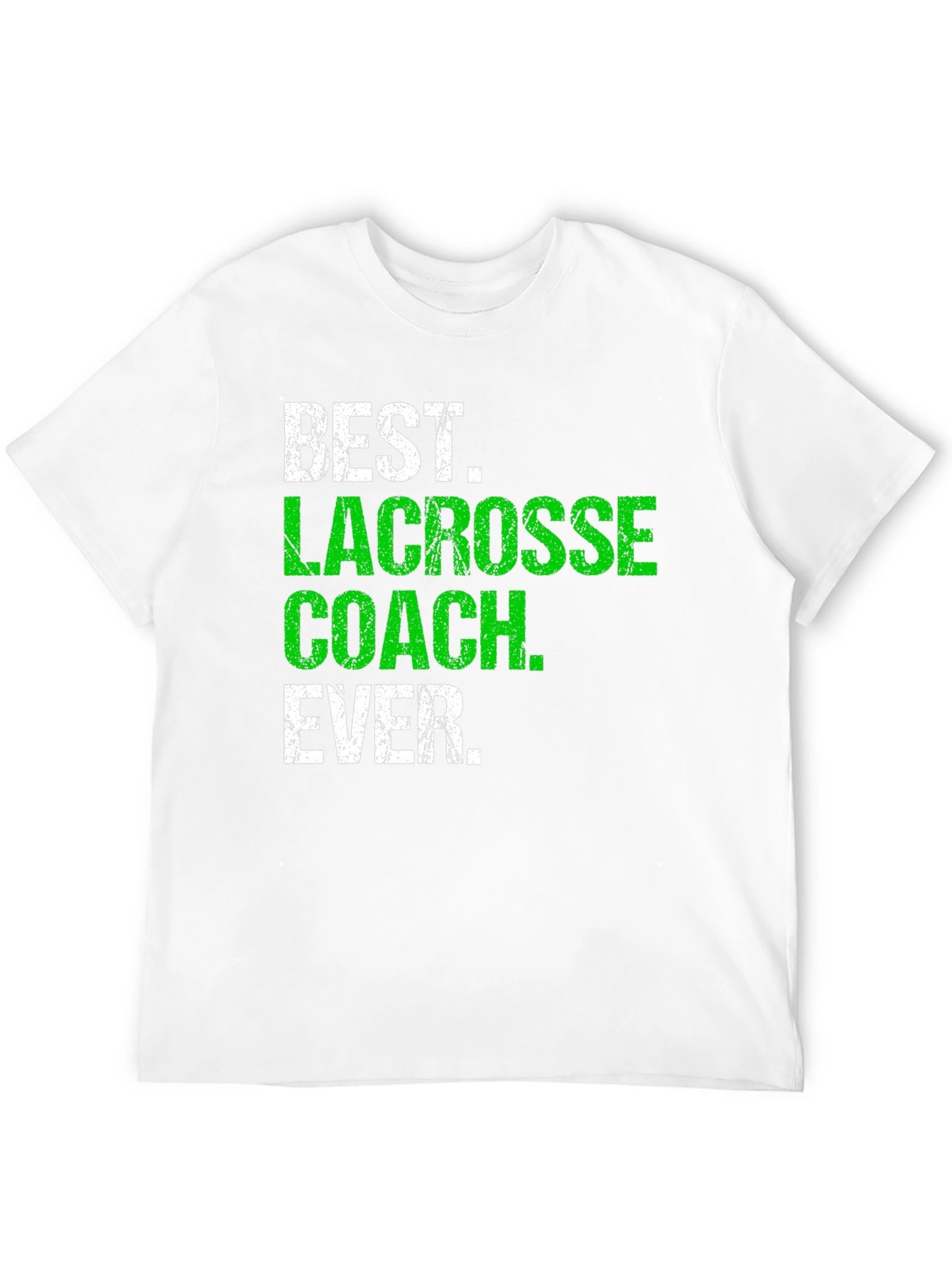 Best Lacrosse Coach Ever T-Shirt