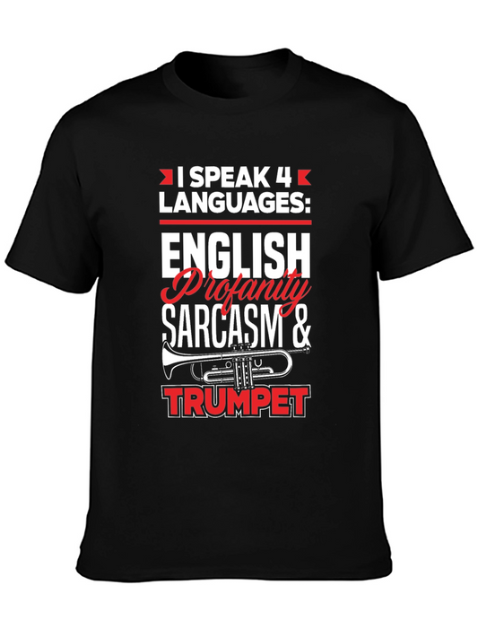 I Speak 4 Languages T-Shirt Funny Sarcasm Trumpet Tee